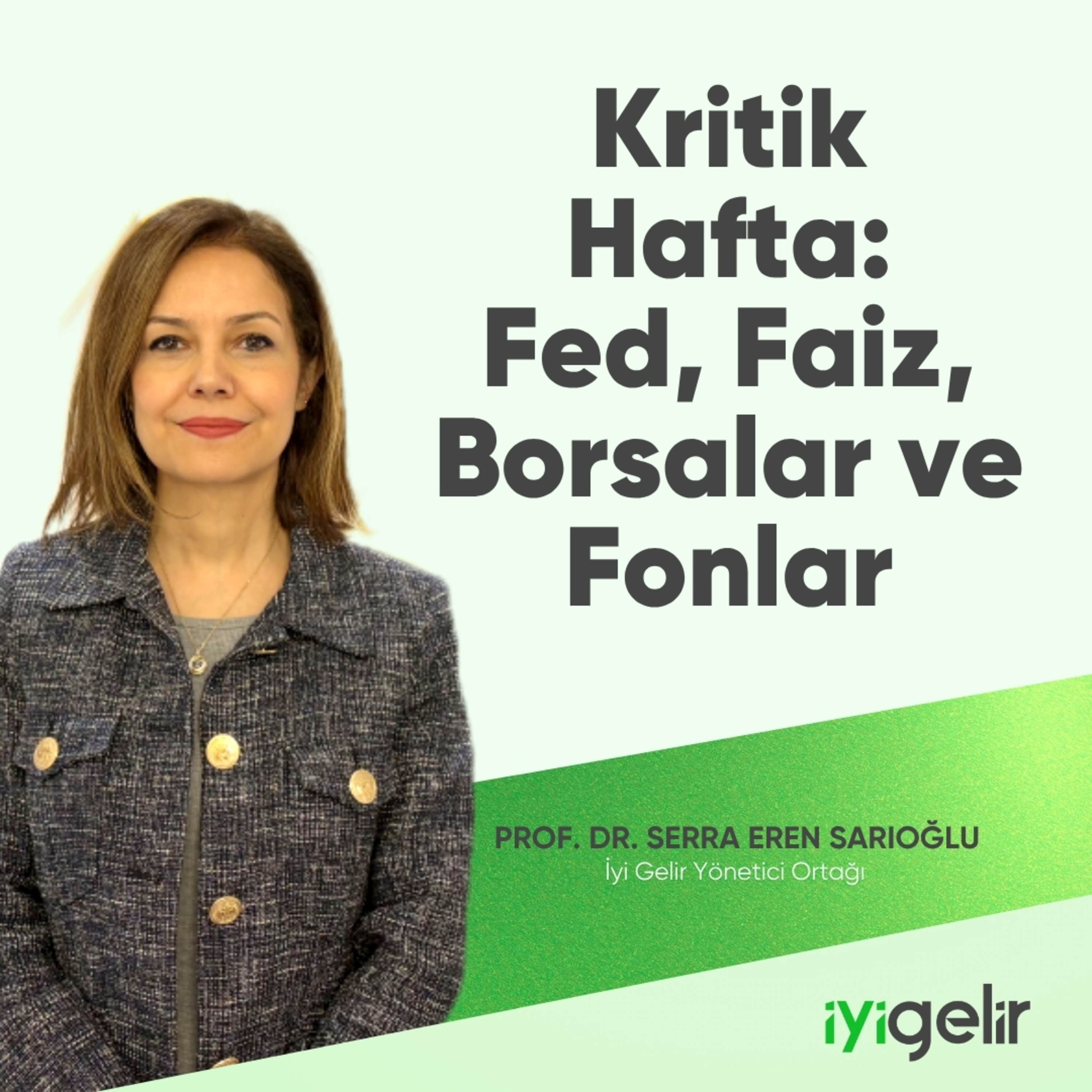 Kritik Hafta: Fed, Faiz, Borsalar ve Fonlar episode artwork