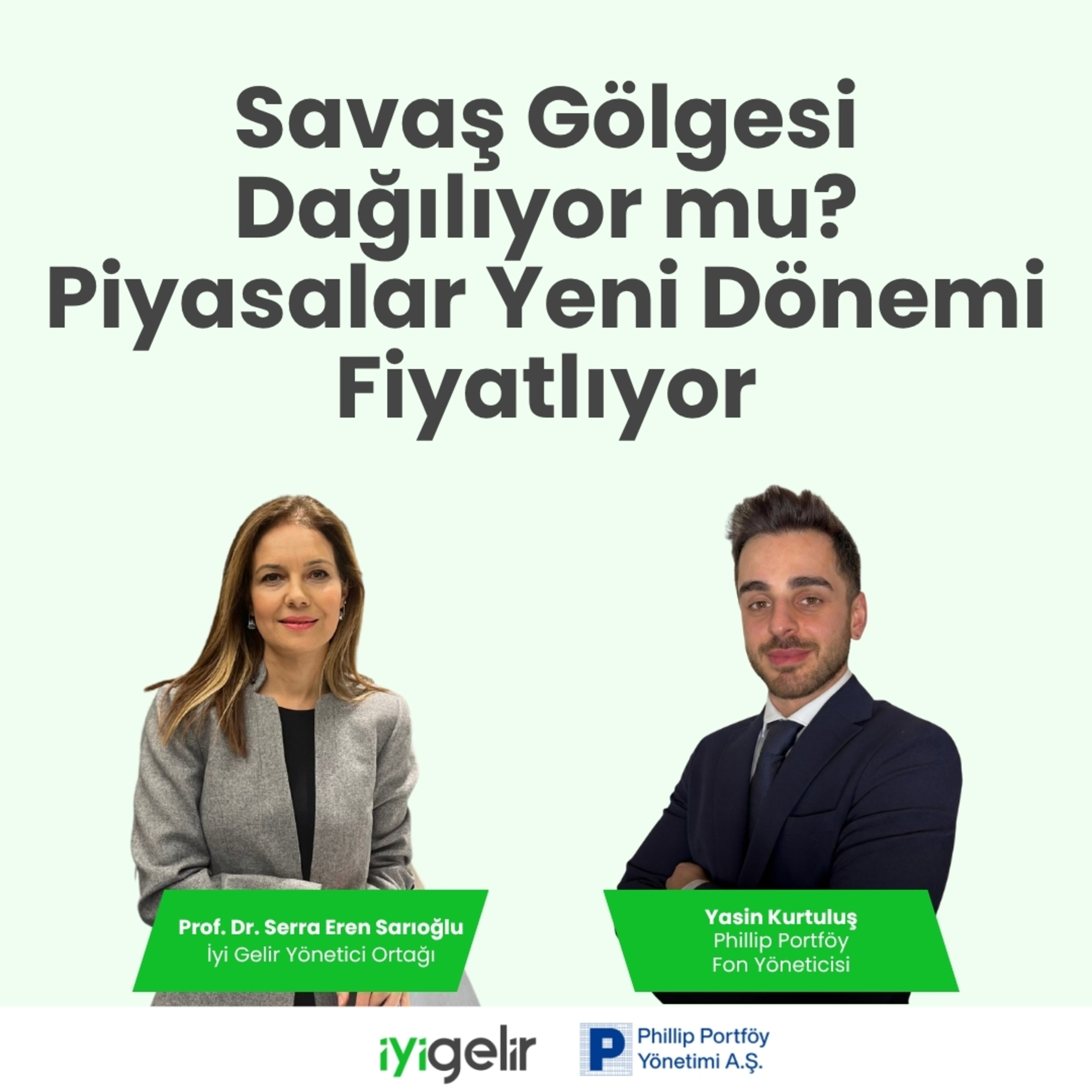 Savaş Gölgesi Dağılıyor Mu? Piyasalar Yeni Dönemi Fiyatlıyor episode artwork