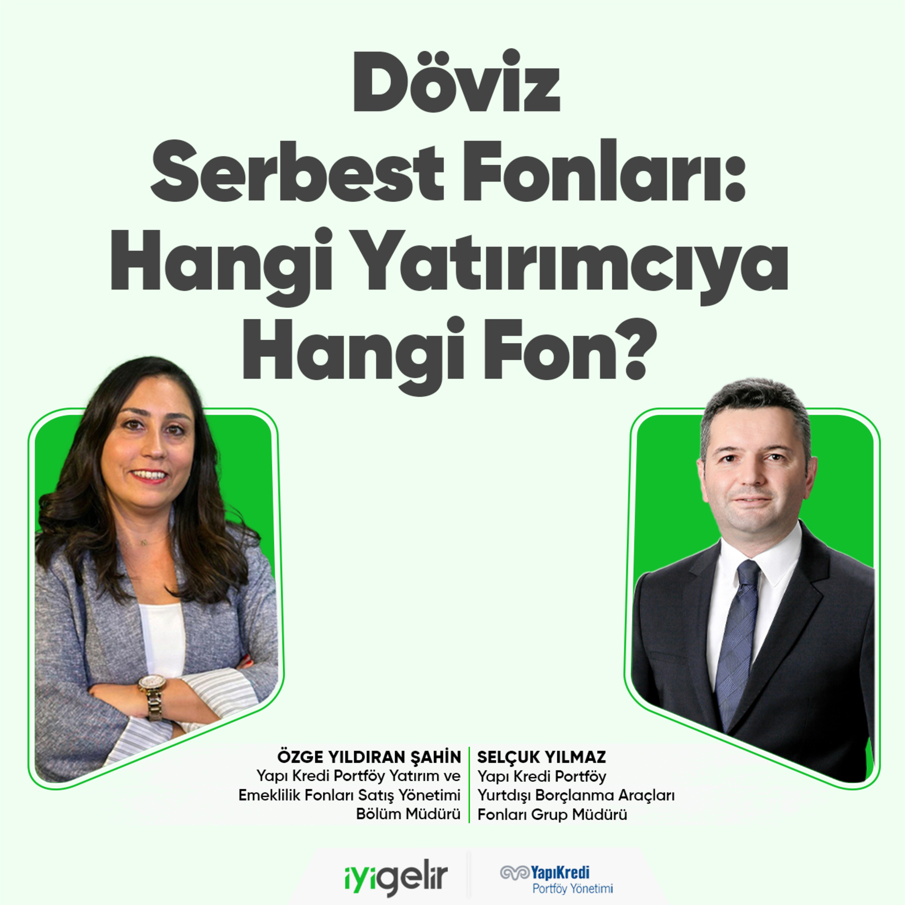 Döviz Serbest Fonları: Hangi Yatırımcıya Hangi Fon? episode artwork