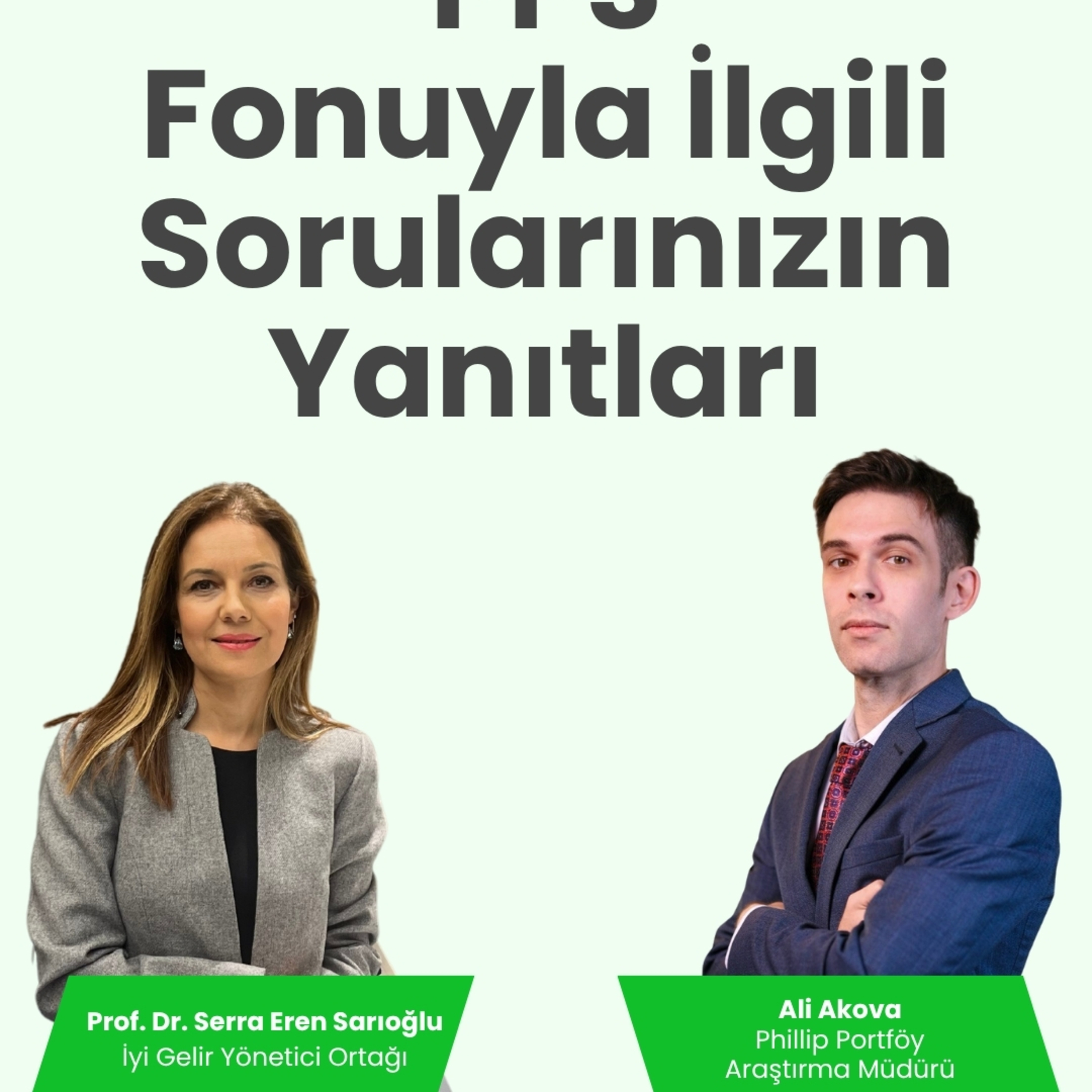 PPS Fonuyla İlgili Sorularınızın Yanıtları episode artwork