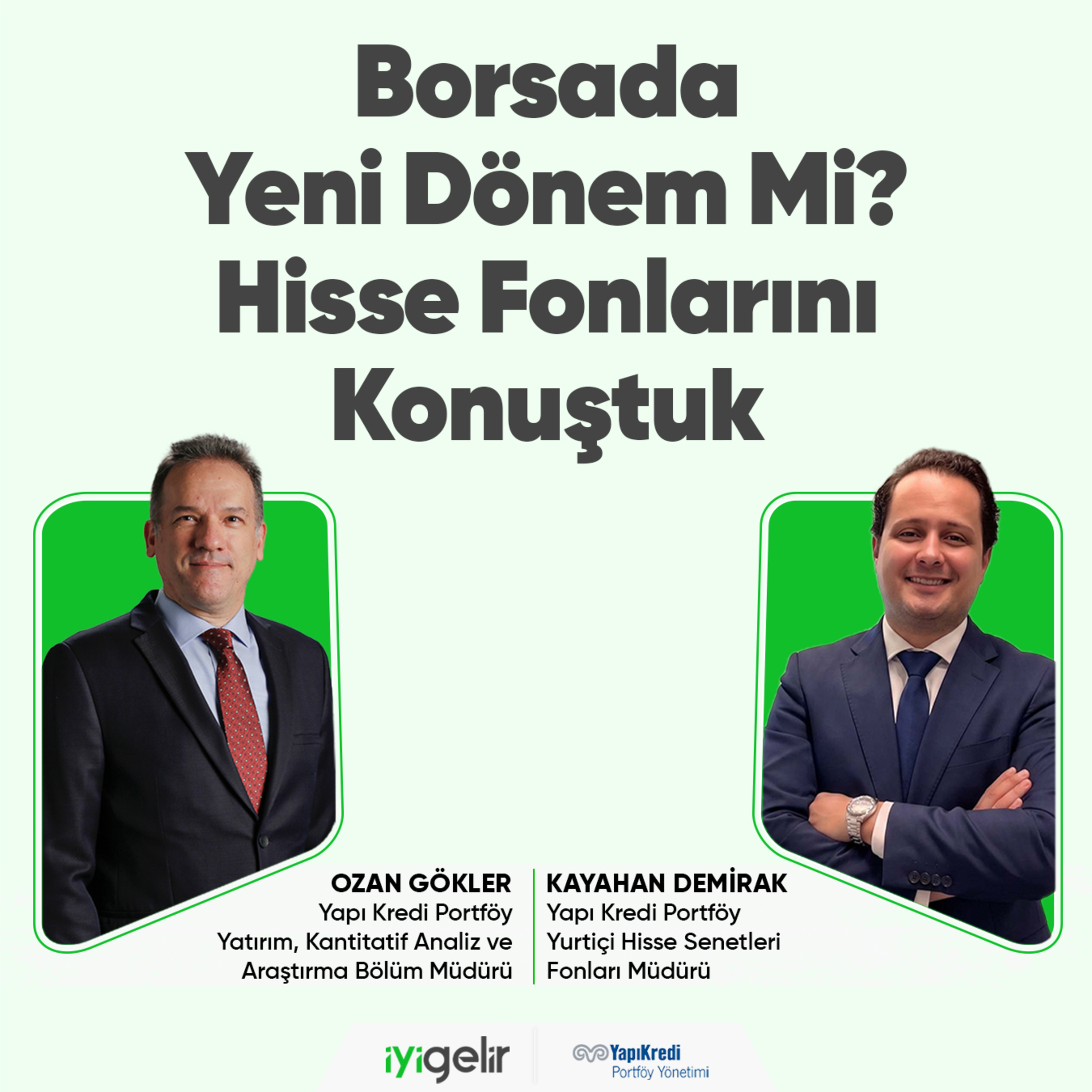 Borsada Yeni Dönem Mi? Hisse Fonlarını Konuştuk episode artwork