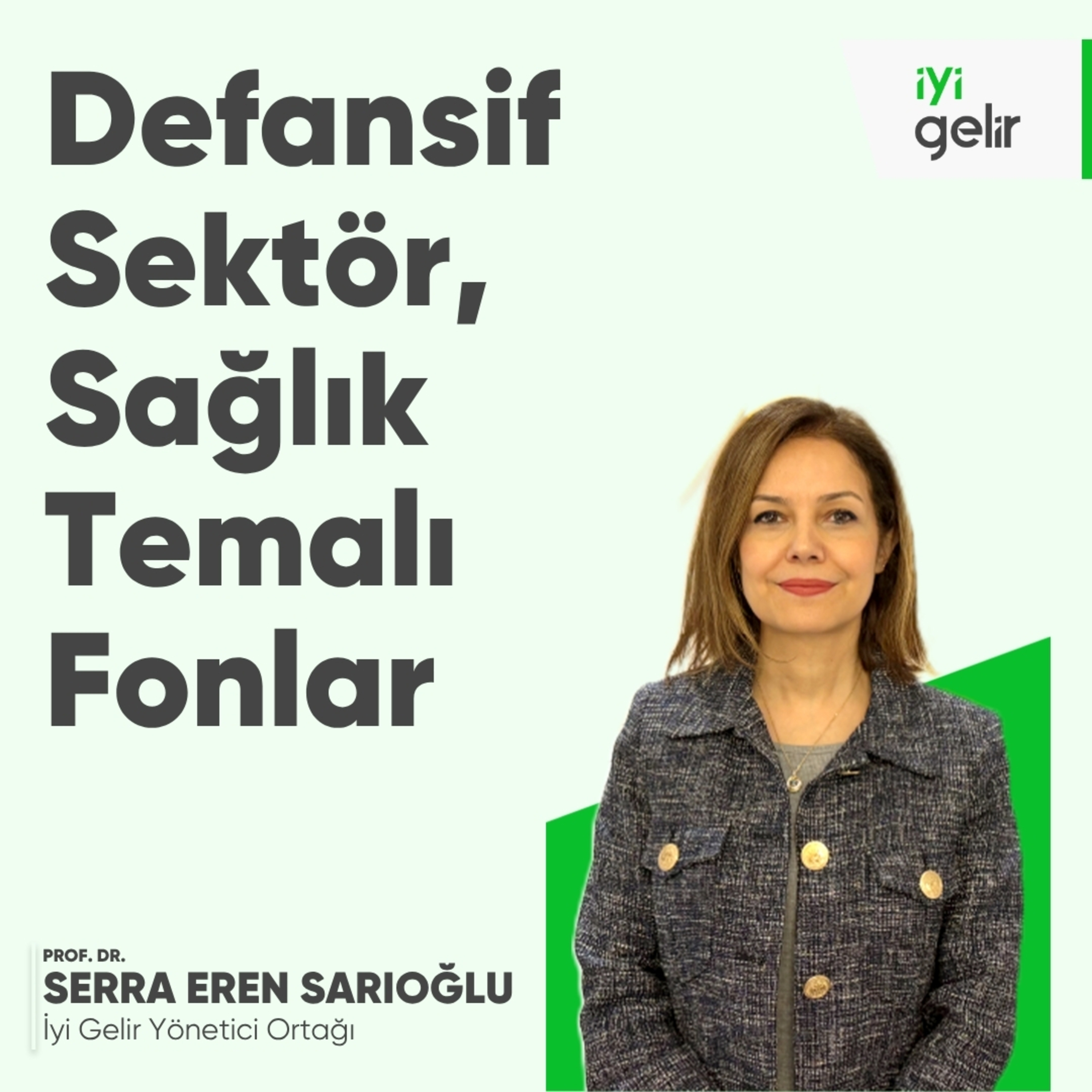 Defansif Sektör, Sağlık Temalı Fonlar episode artwork