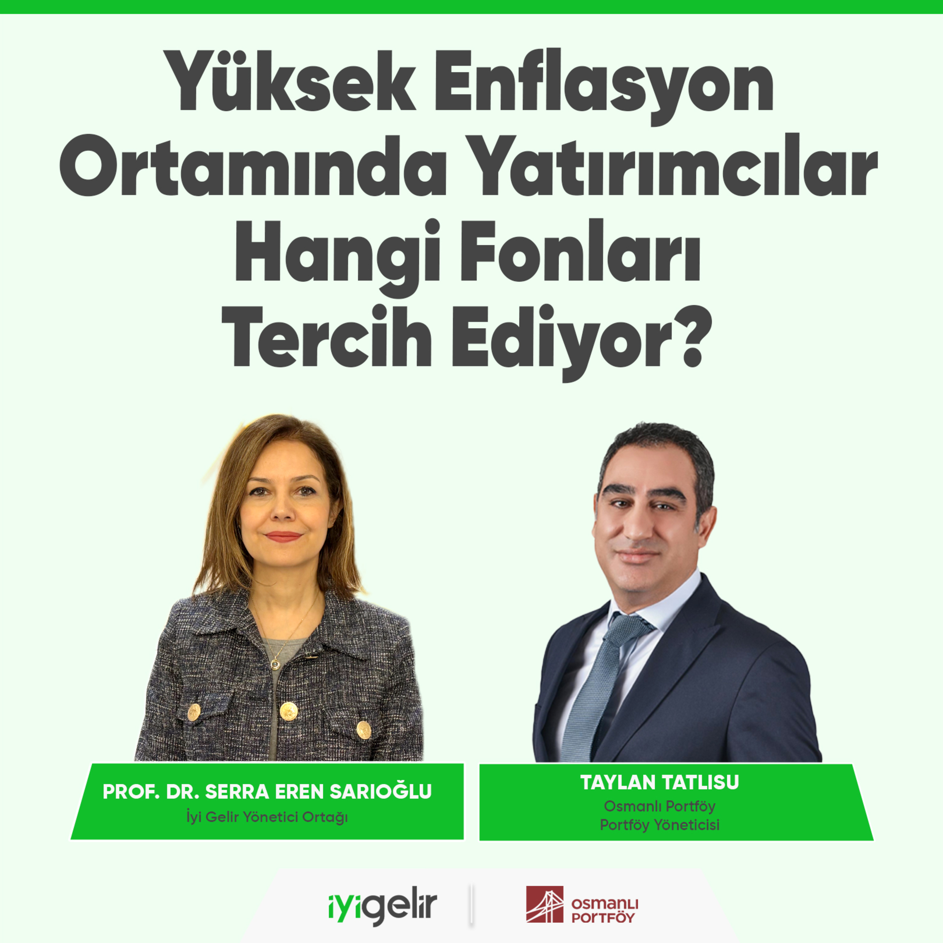 Yüksek Enflasyon Ortamında Yatırımcılar Hangi Fonları Tercih Ediyor? episode artwork