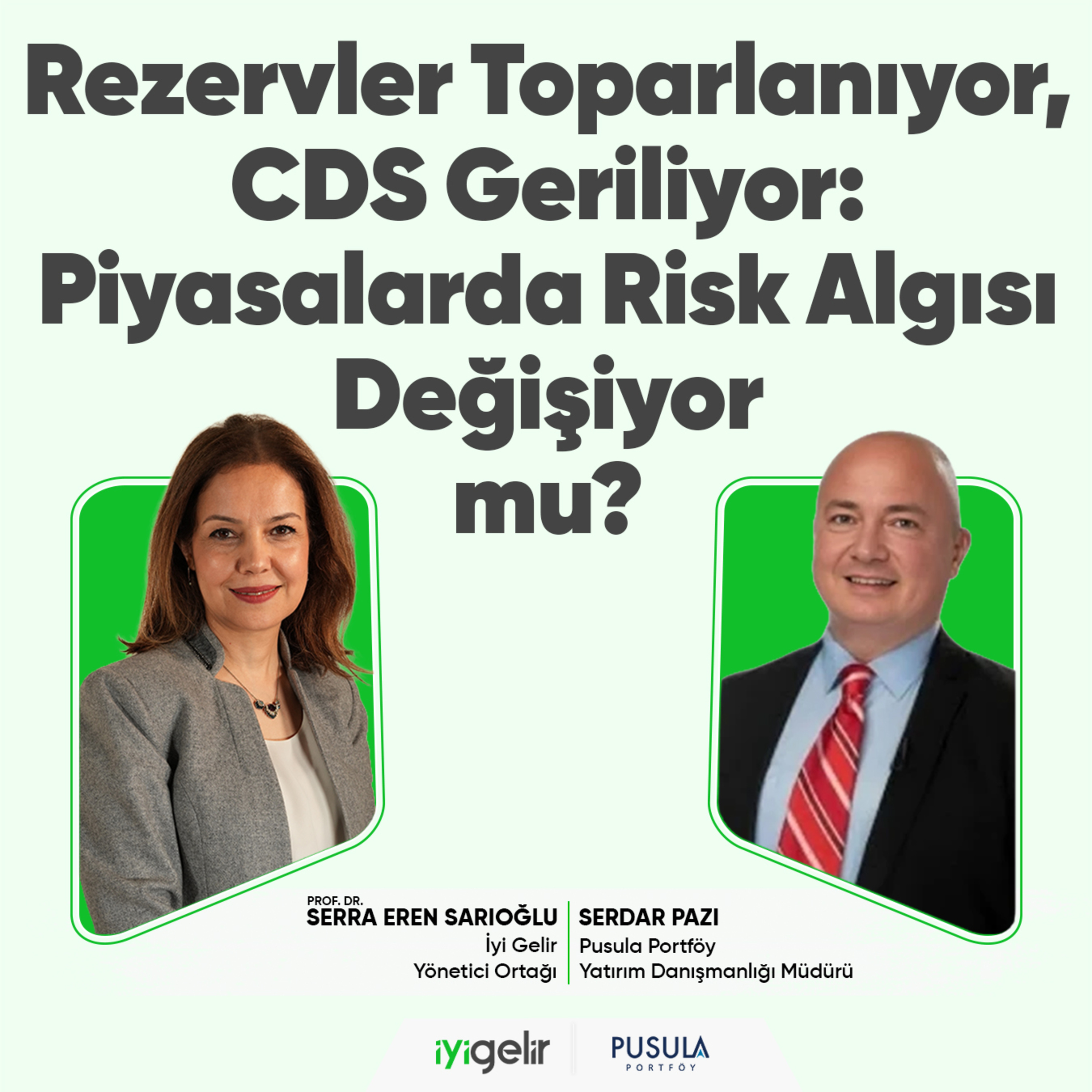 Rezervler Toparlanıyor, CDS Geriliyor: Piyasalarda Risk Algısı Değişiyor Mu?