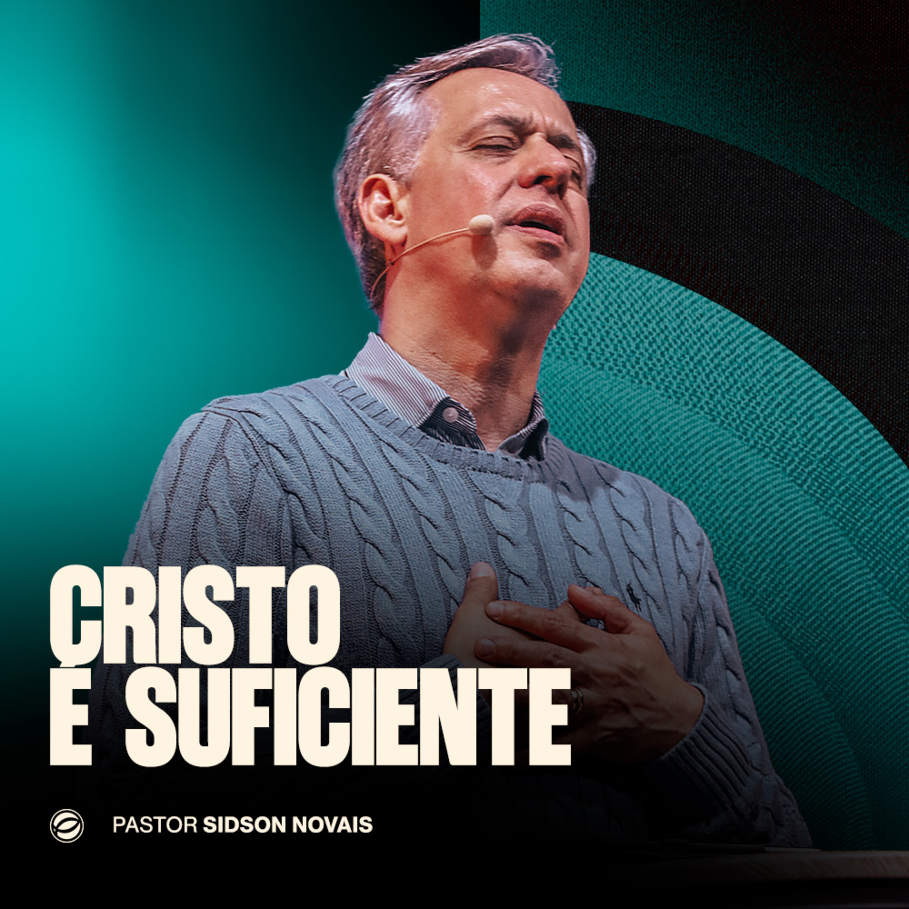 CRISTO É SUFICIENTE | PR. SIDSON NOVAIS episode artwork