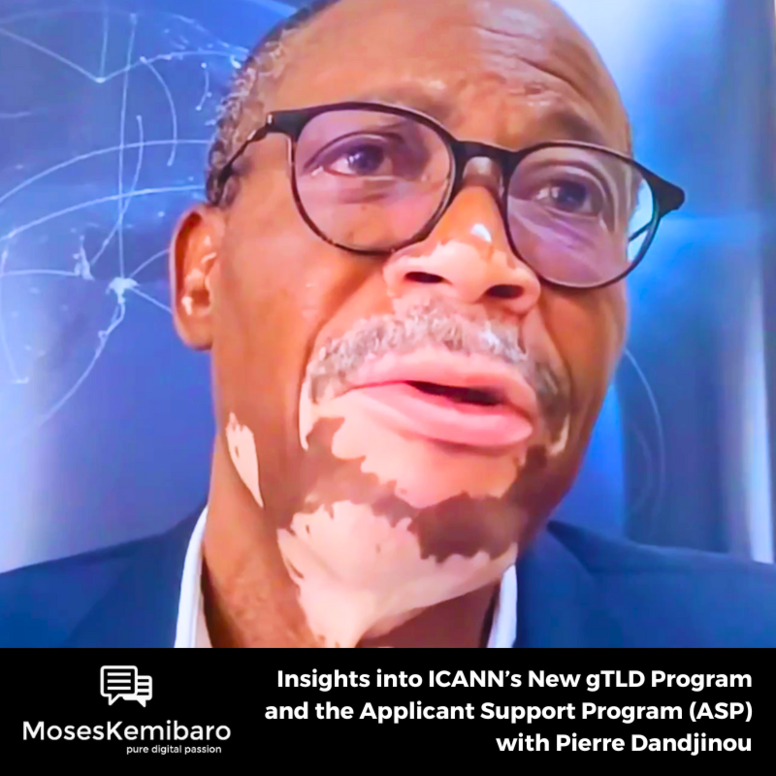 Episode 132 - Insights into ICANN’s New gTLD Program and the Applicant Support Program (ASP) with Pierre Dandjinou