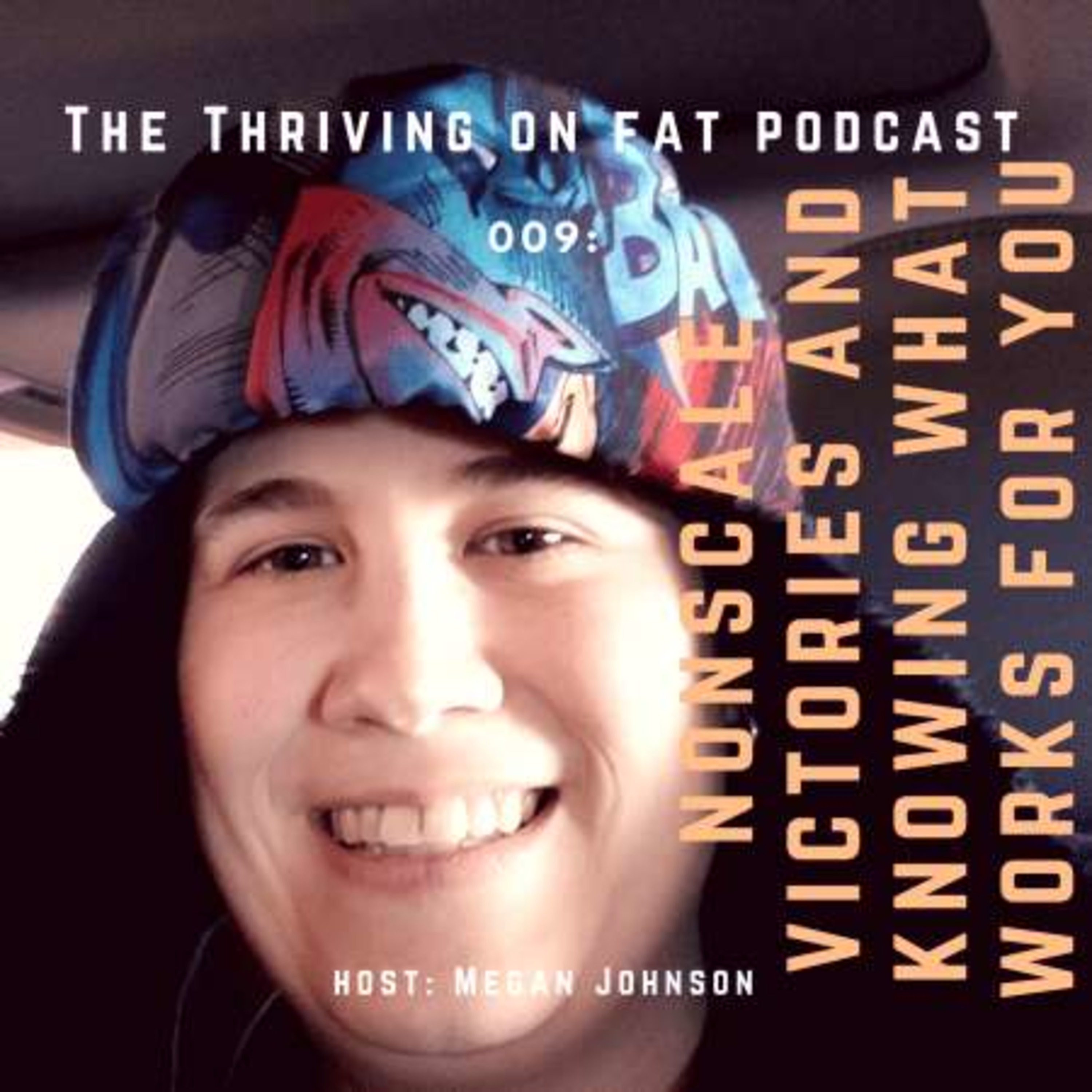 009: non-scale victories and knowing what works for you 009: non-scale victories and knowing what works for you