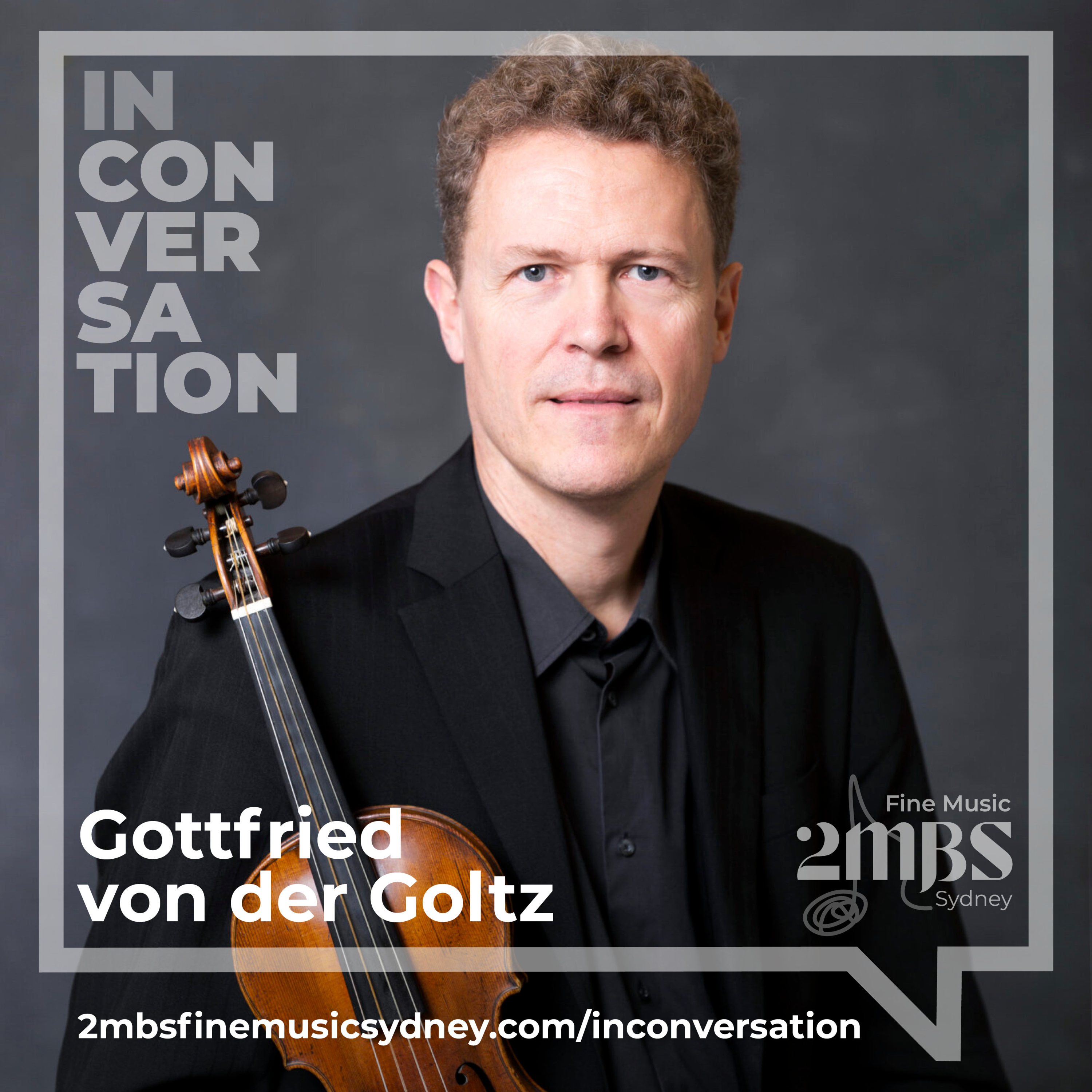 Gottfried von der Goltz: Historically informed, emotionally enriched