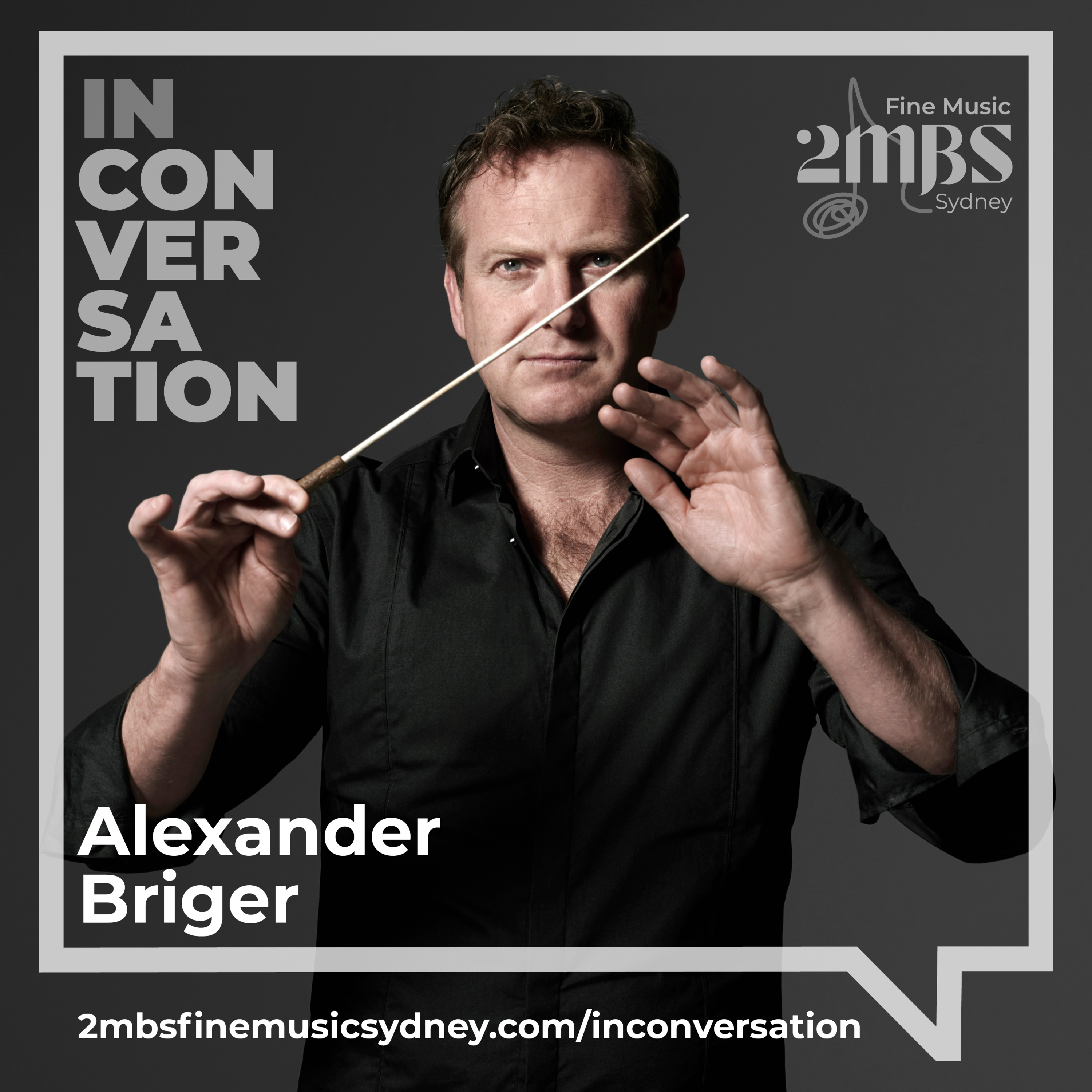 Alexander Briger AO: Bringing it home episode artwork