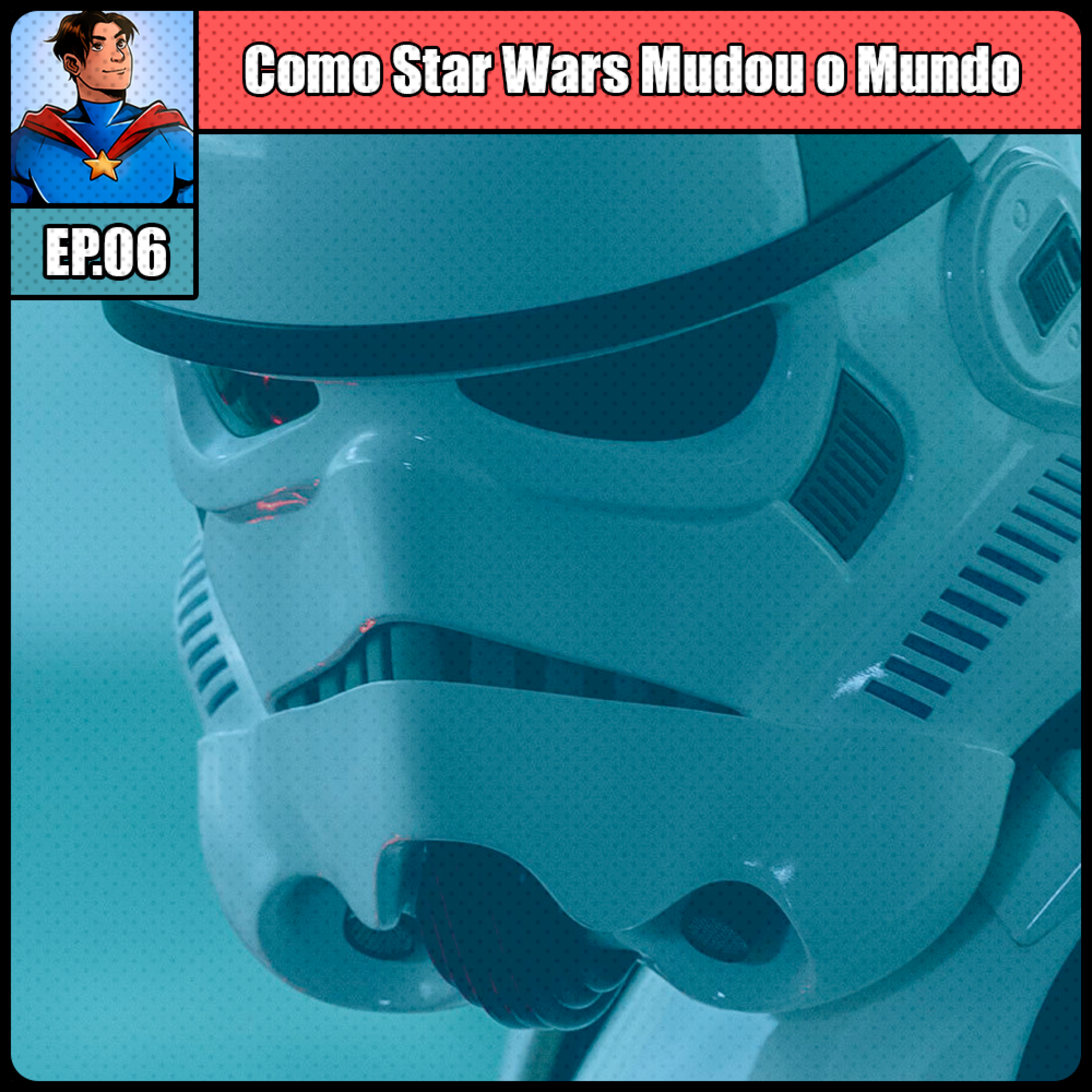 Como Star Wars Mudou o Mundo