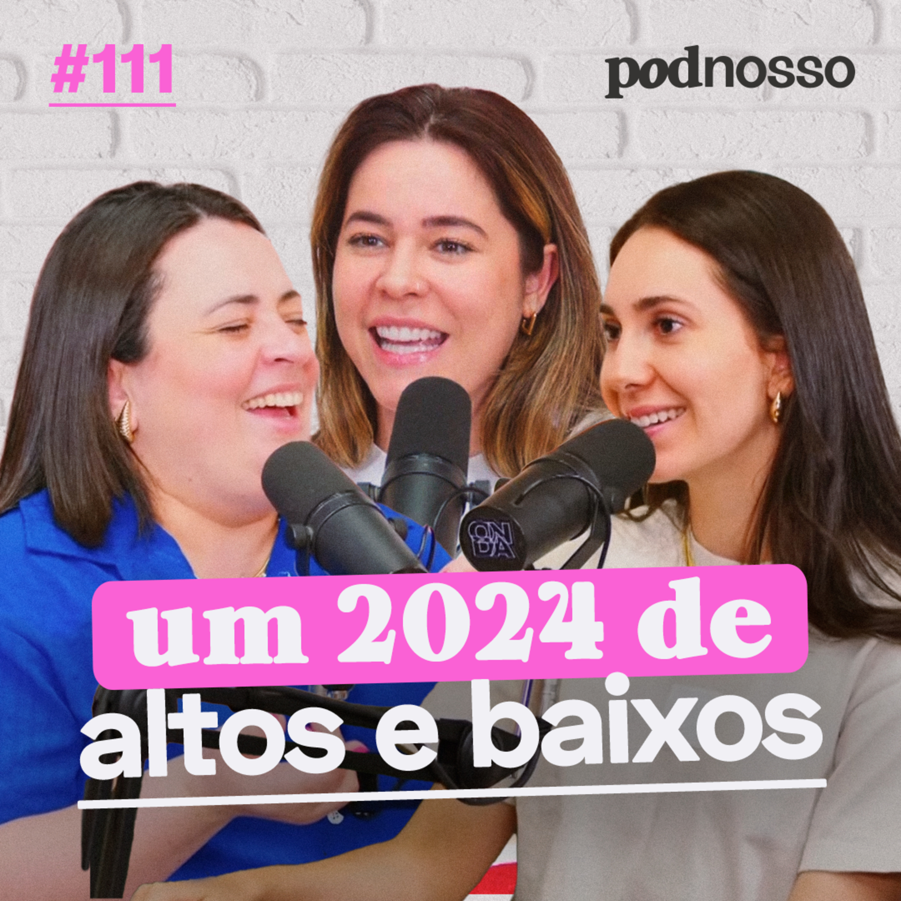 UM ANO DE DESAFIOS E SUPERAÇÕES PODNOSSO #111 episode artwork