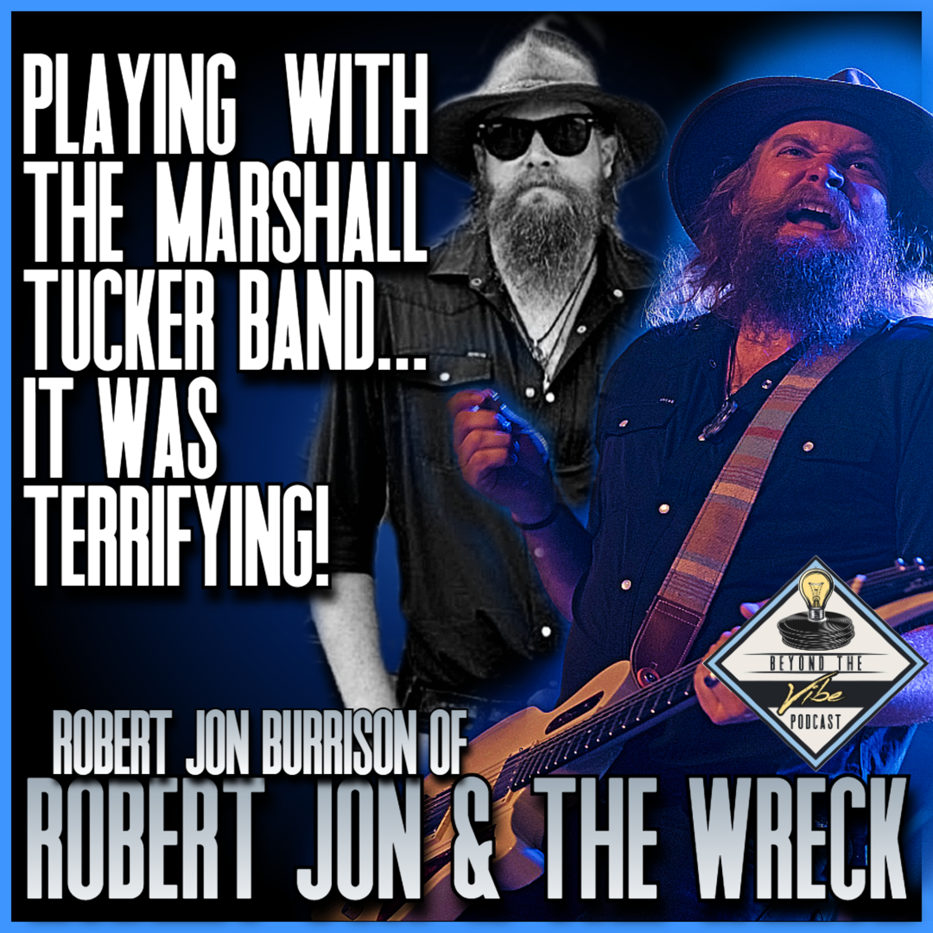 Robert Jon & The Wreck on New Album 'Red Moon Rising' and Playing with the Marshall Tucker band!