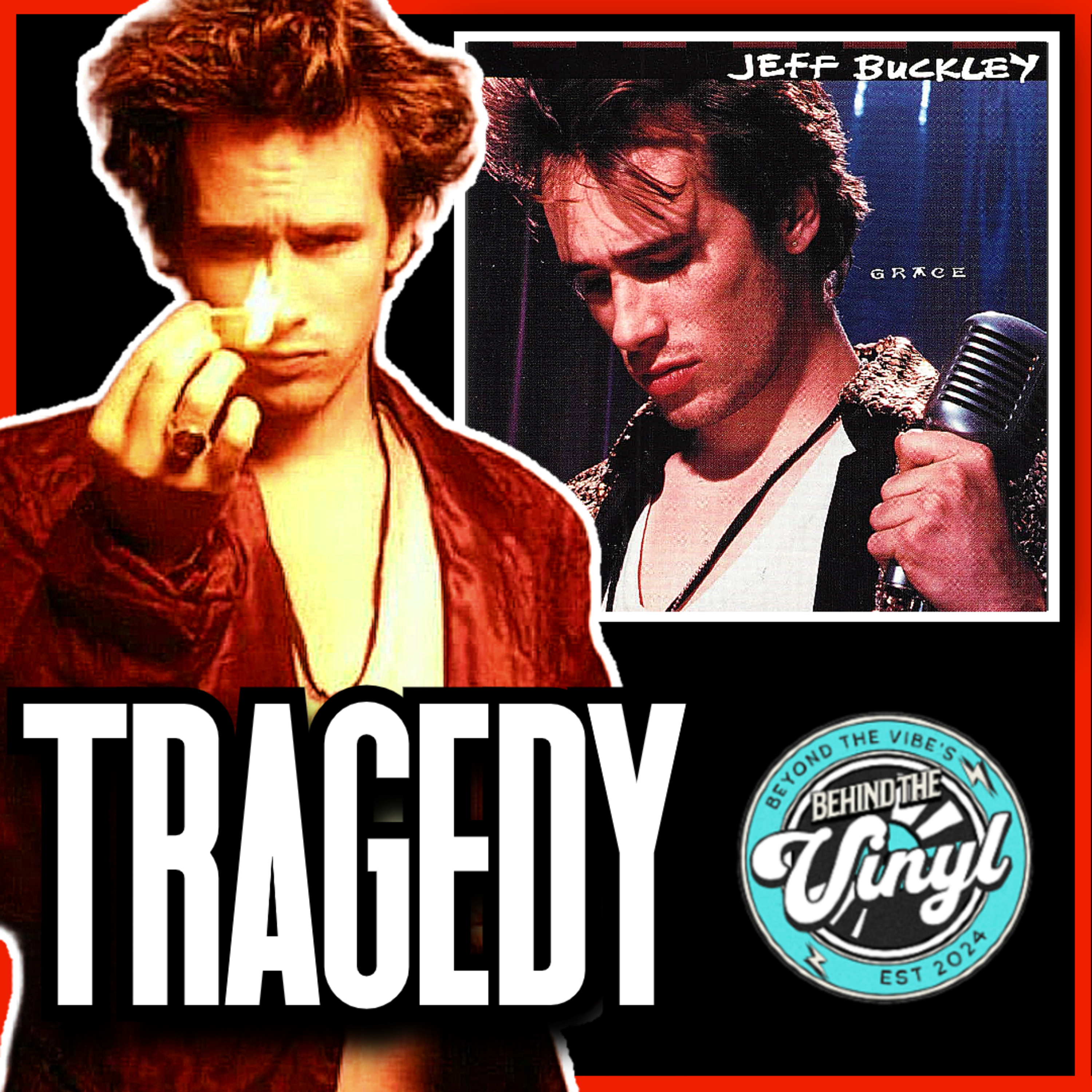 Jeff Buckley From Grace to Tragedy