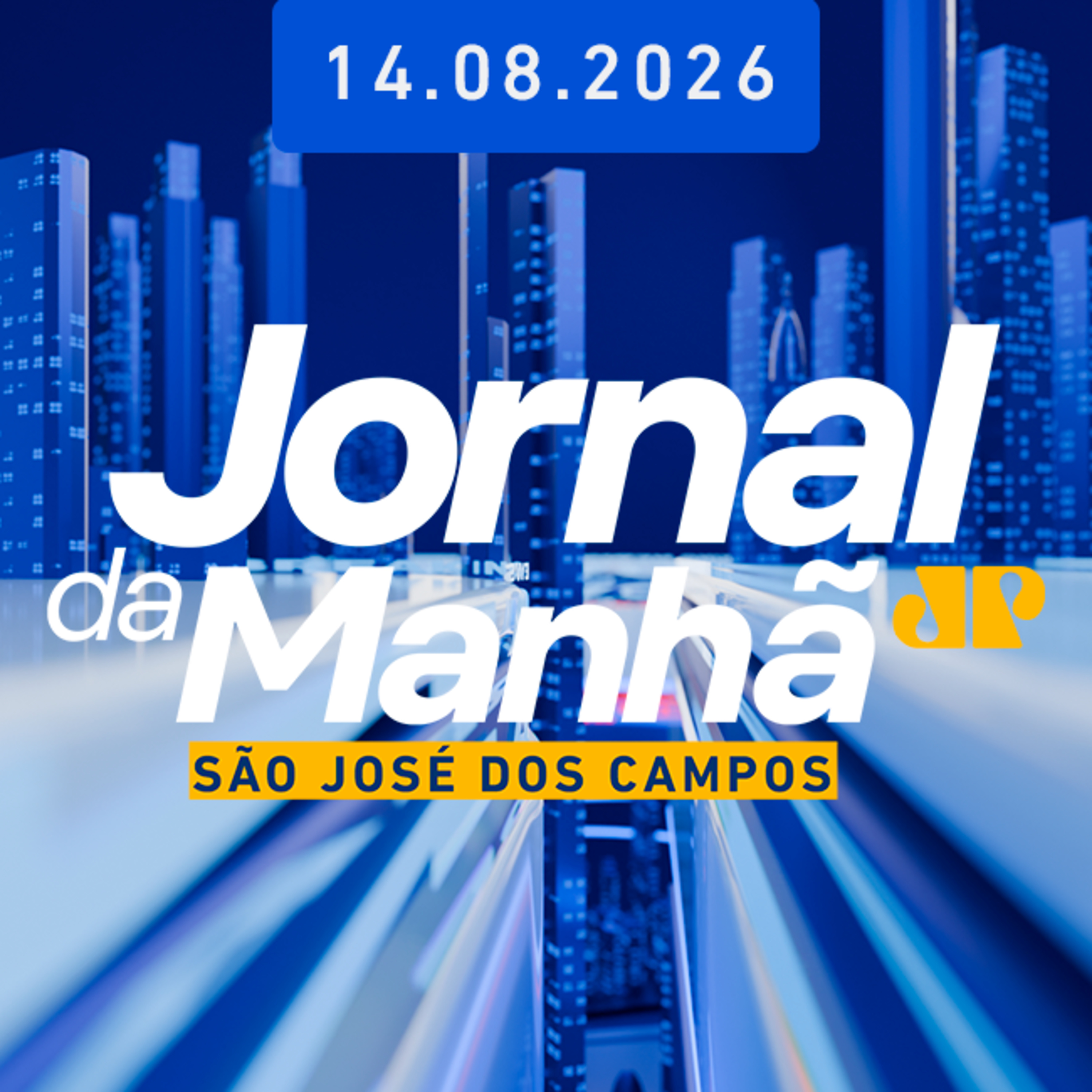 Jornal da Manhã SJCampos | 14 Agosto 2026 episode artwork