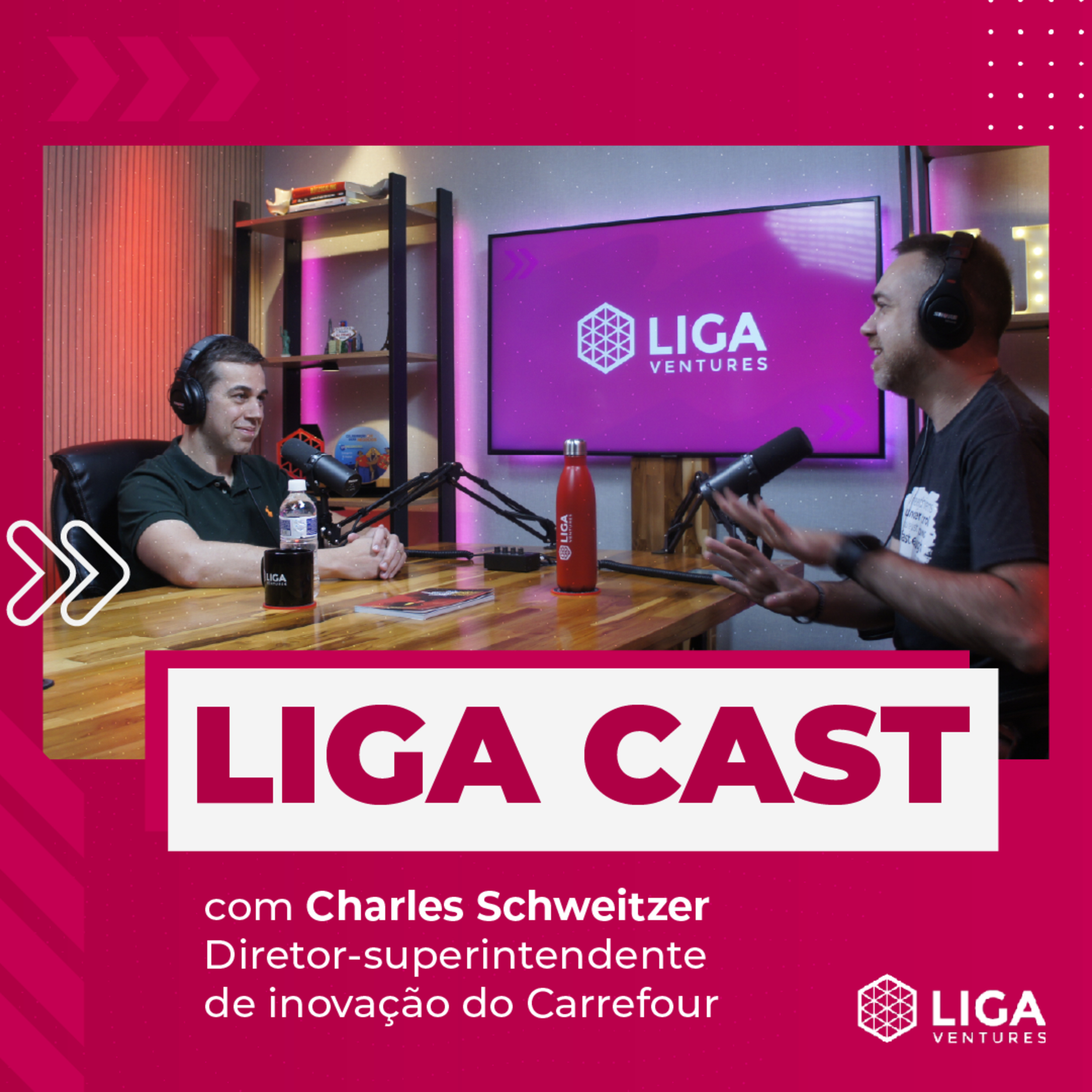 LigaCast 2023, episódio #1 - Inovação aberta com Charles Schweitzer, diretor do Grupo Carrefour episode artwork