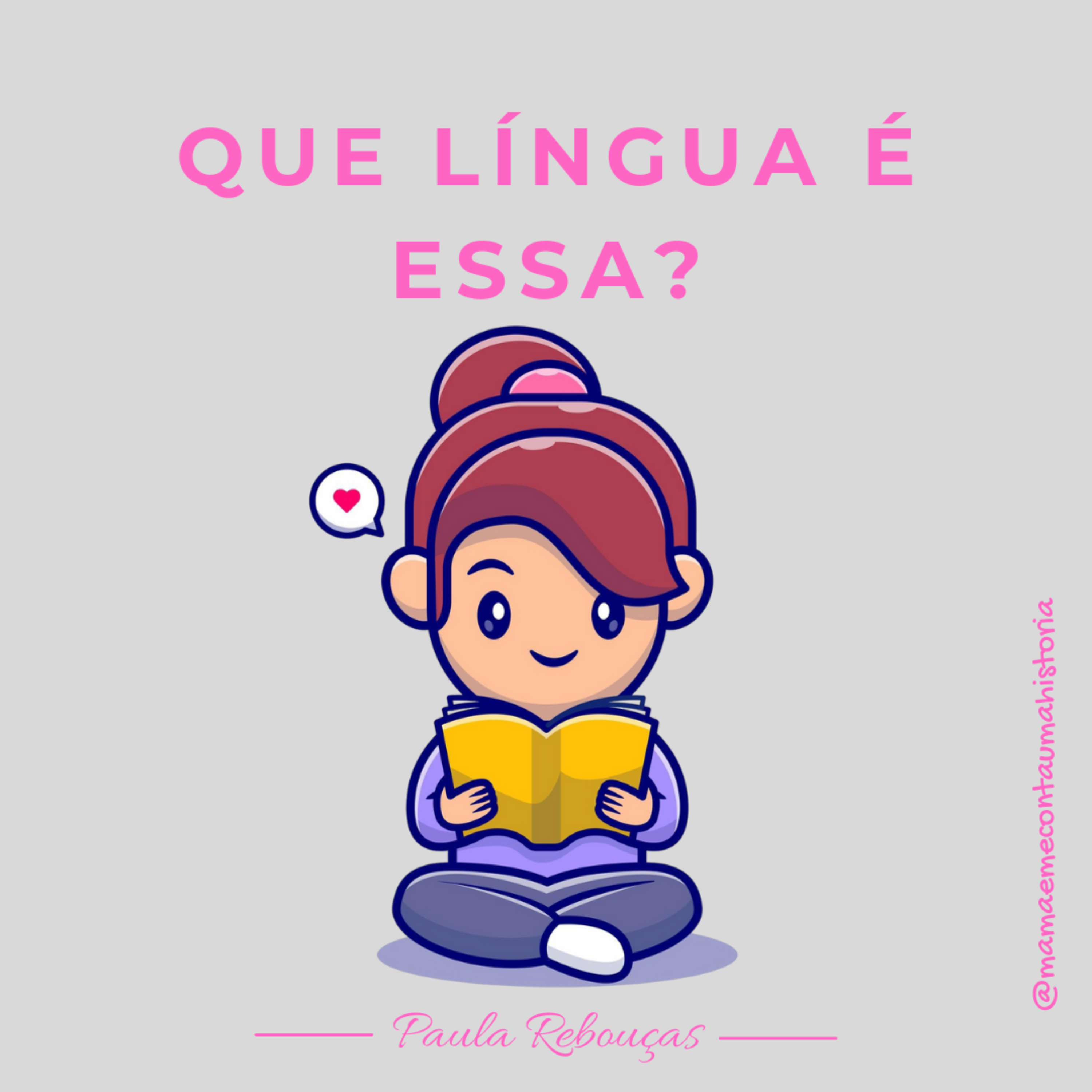 QUE LÍNGUA É ESSA?