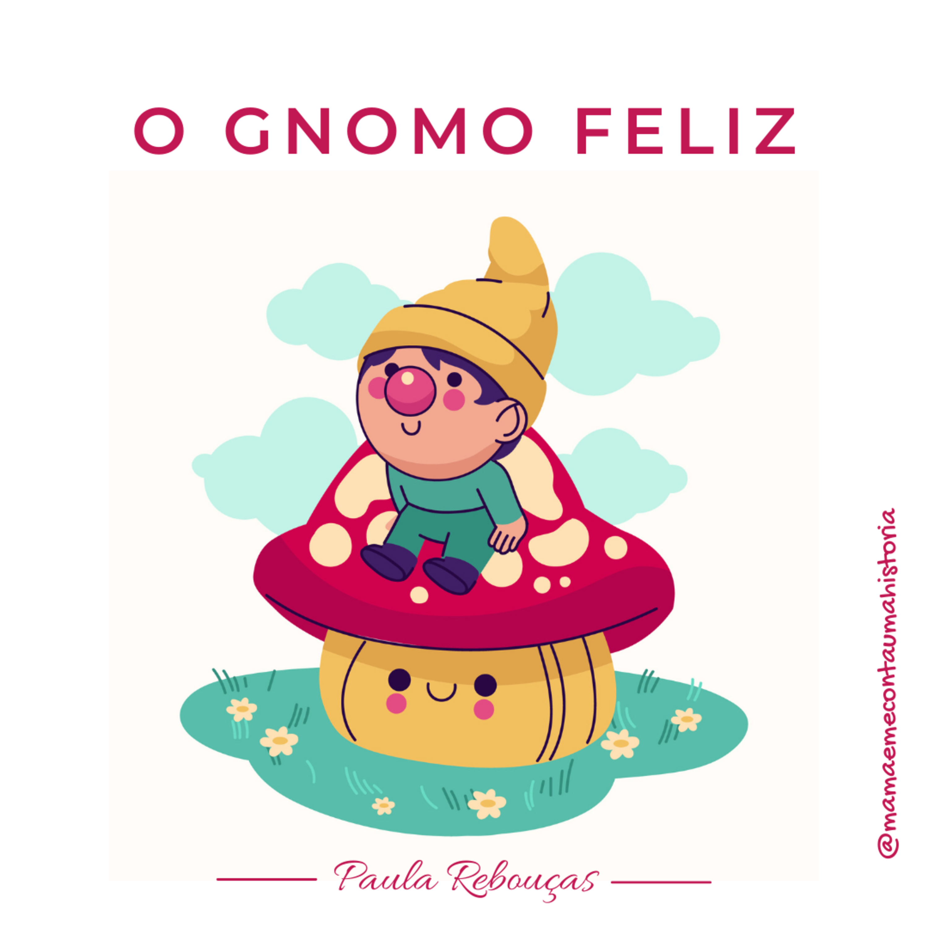 O GNOMO FELIZ