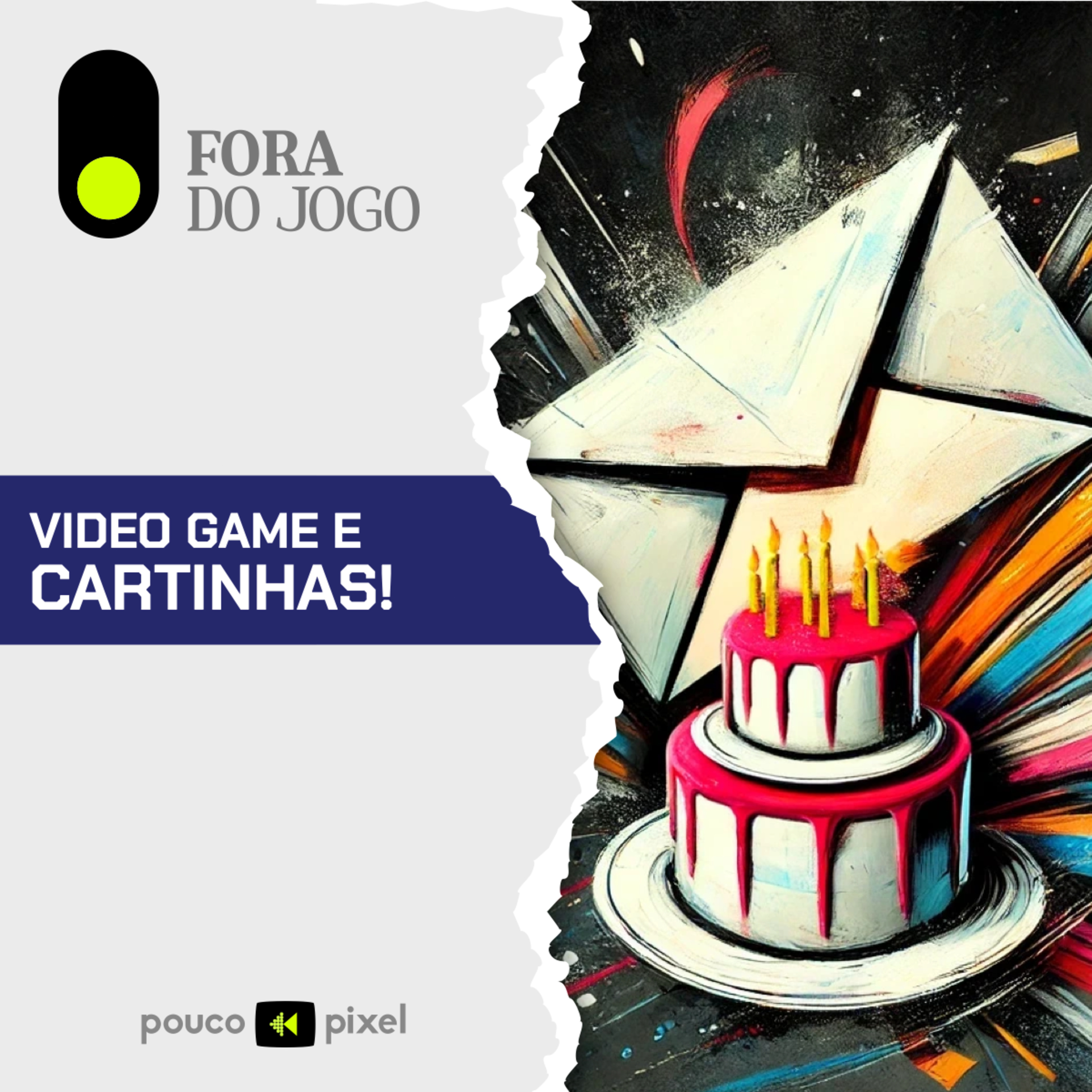 Fora do Jogo: Video game e cartinhas!