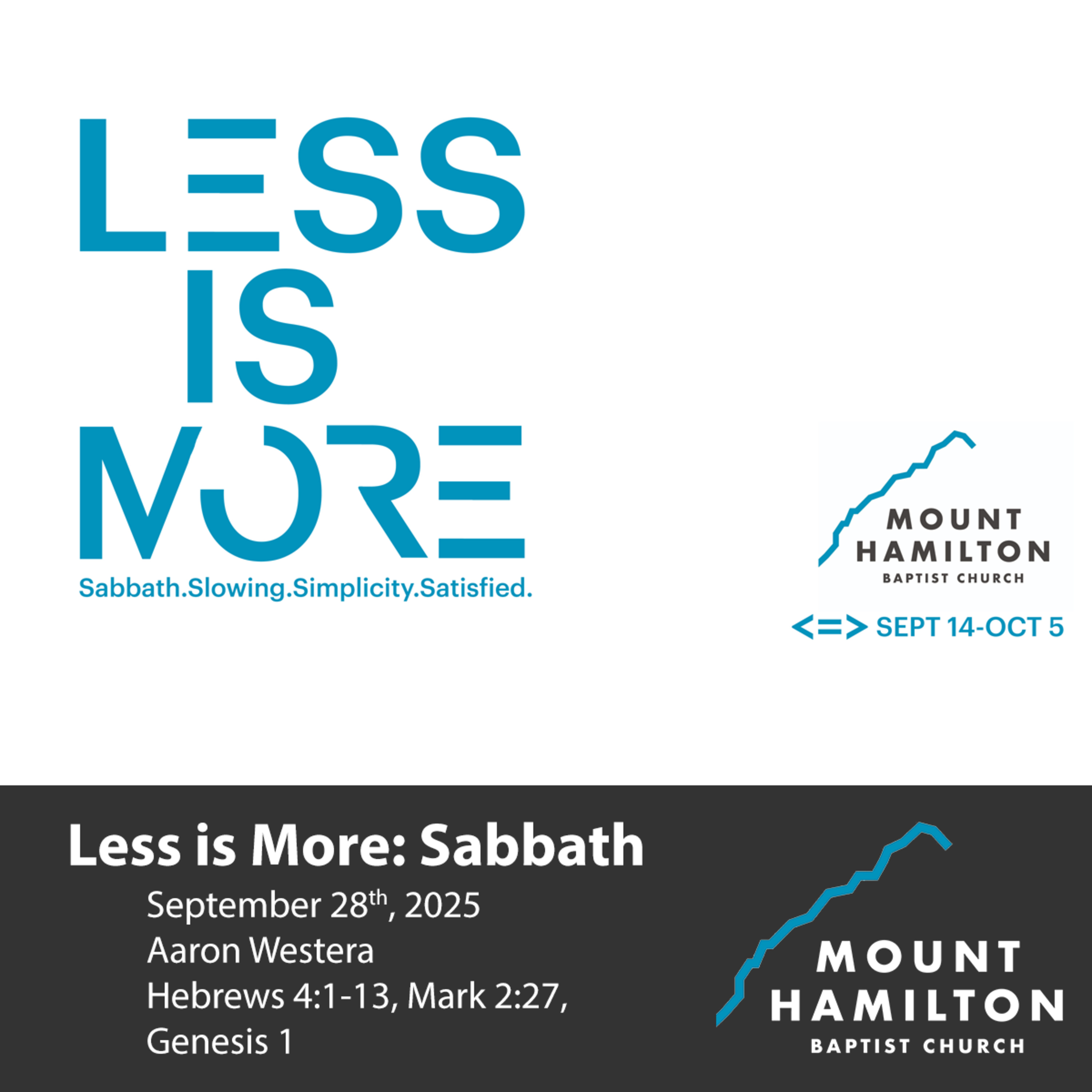 Less is More: Sabbath | September 28, 2025 | Aaron Westera