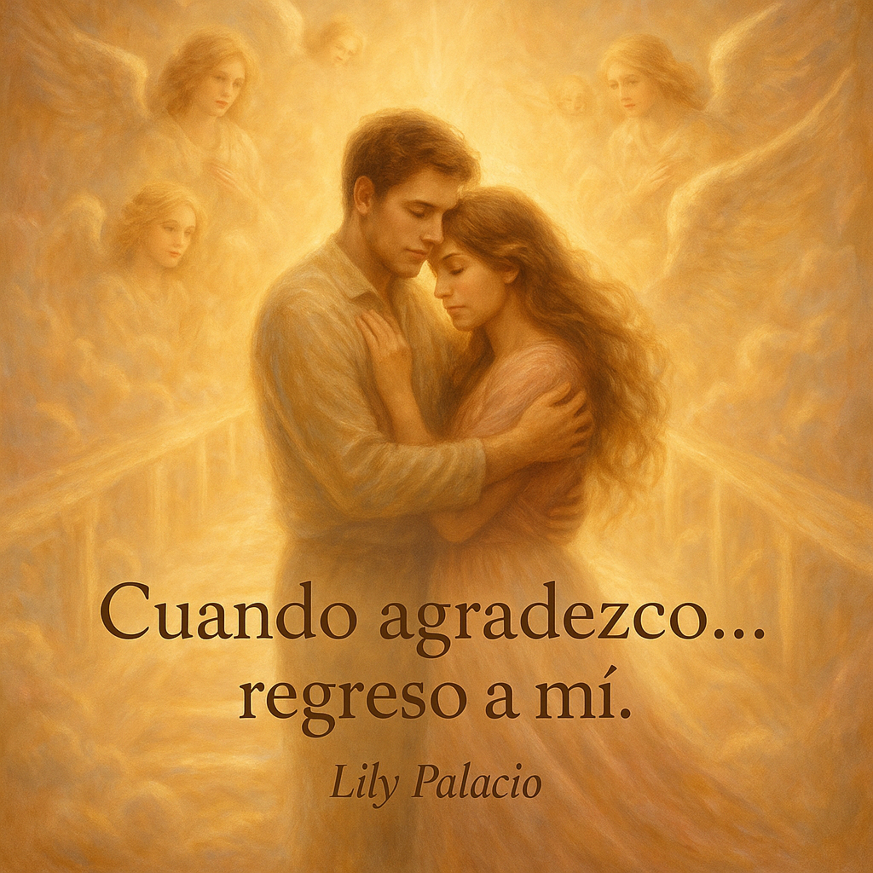 Cuando agradezco… regreso a mí, intención martes 25 nov episode artwork