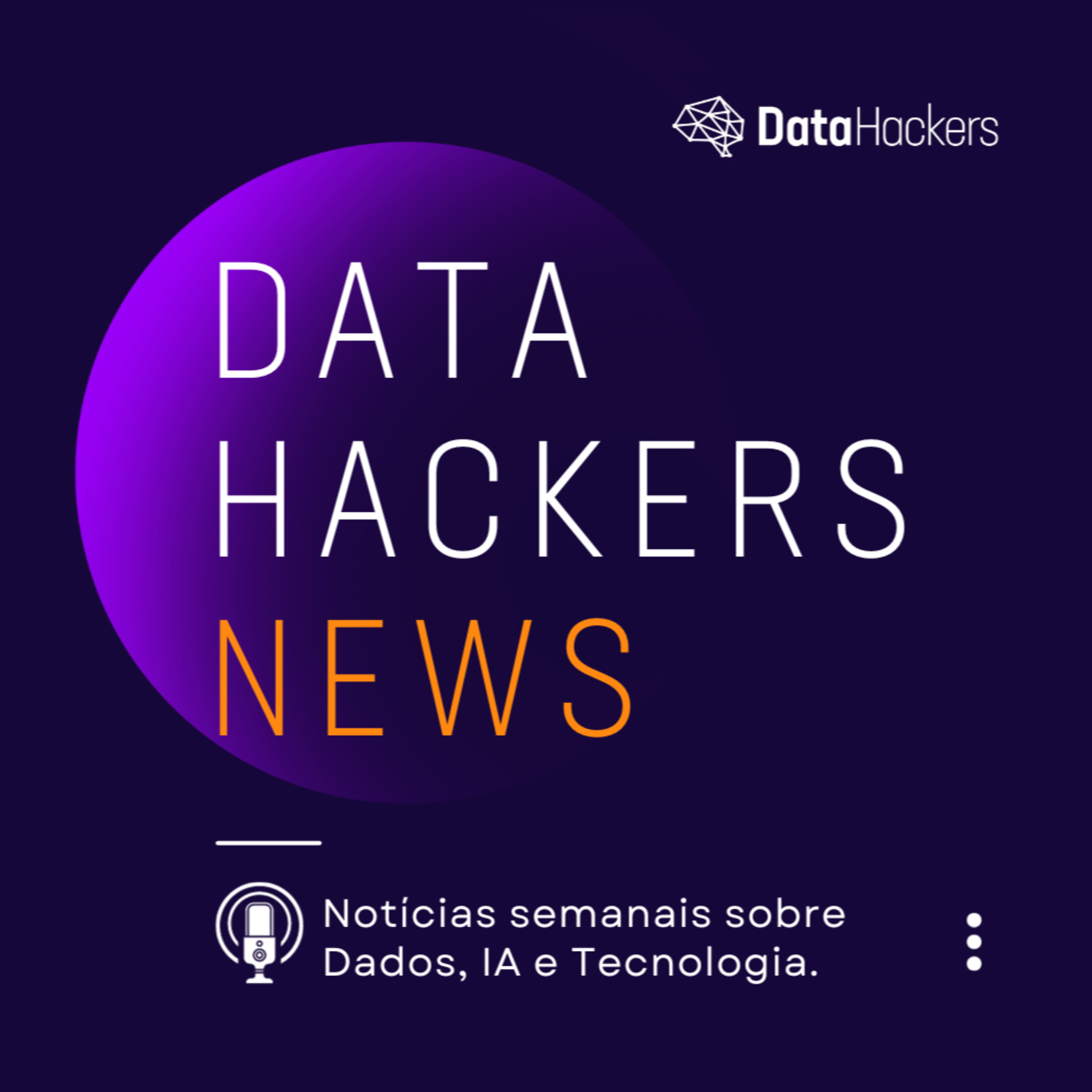 Meta lançará versão mais poderosa do Llama dia 23 de Julho; Novo modelo da OpenAI está em produção; Emissões de carbono do Google sobem 50% devido a IA - Data Hackers News #38  episode artwork