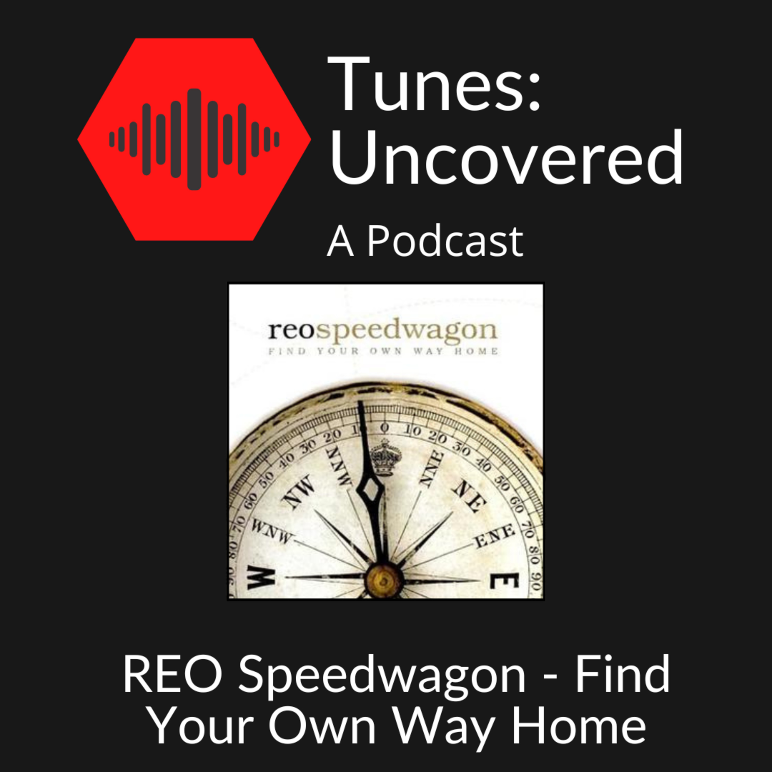 REO Speedwagon - Find Your Own Way Home episode artwork