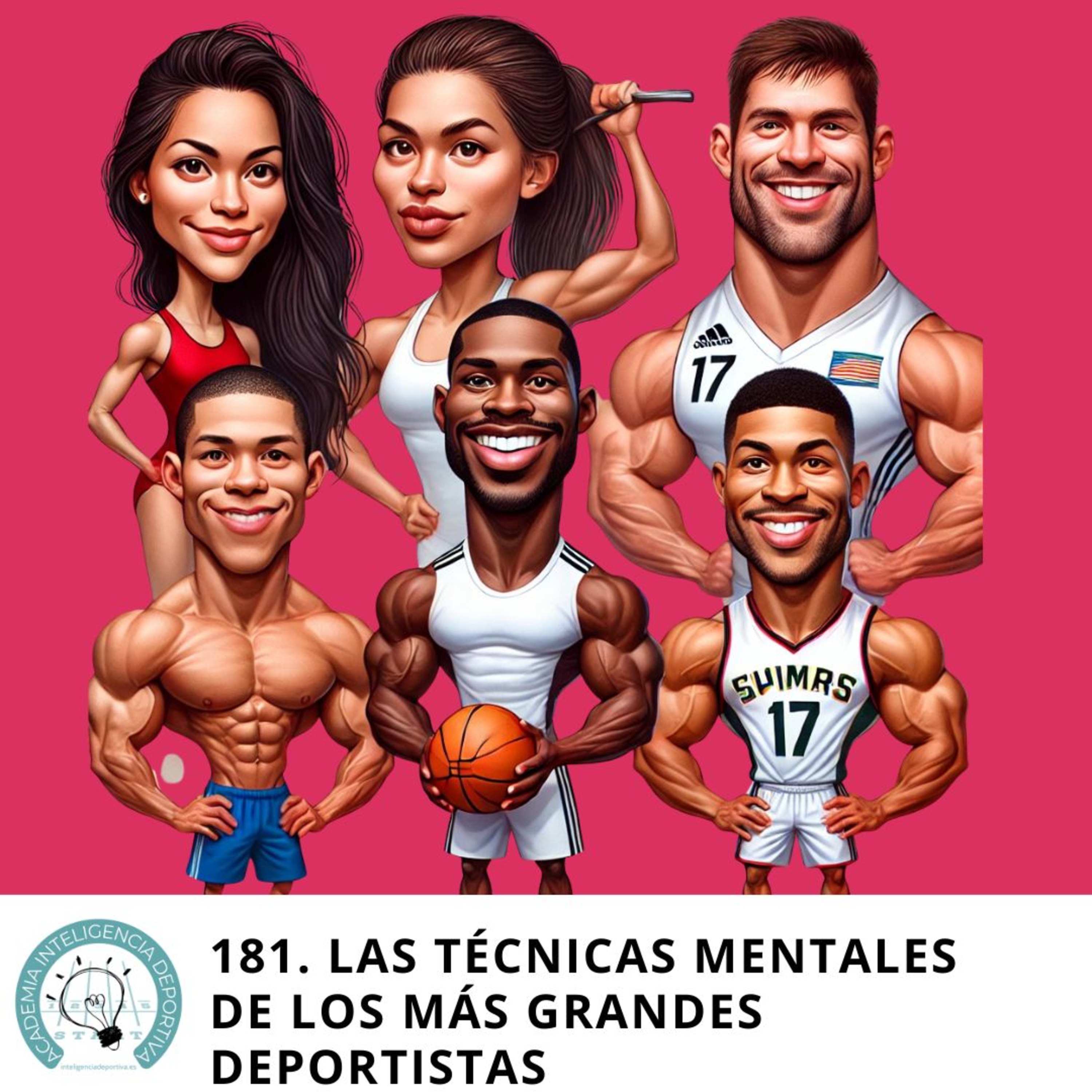 #181. Las técnicas mentales de los más grandes deportistas