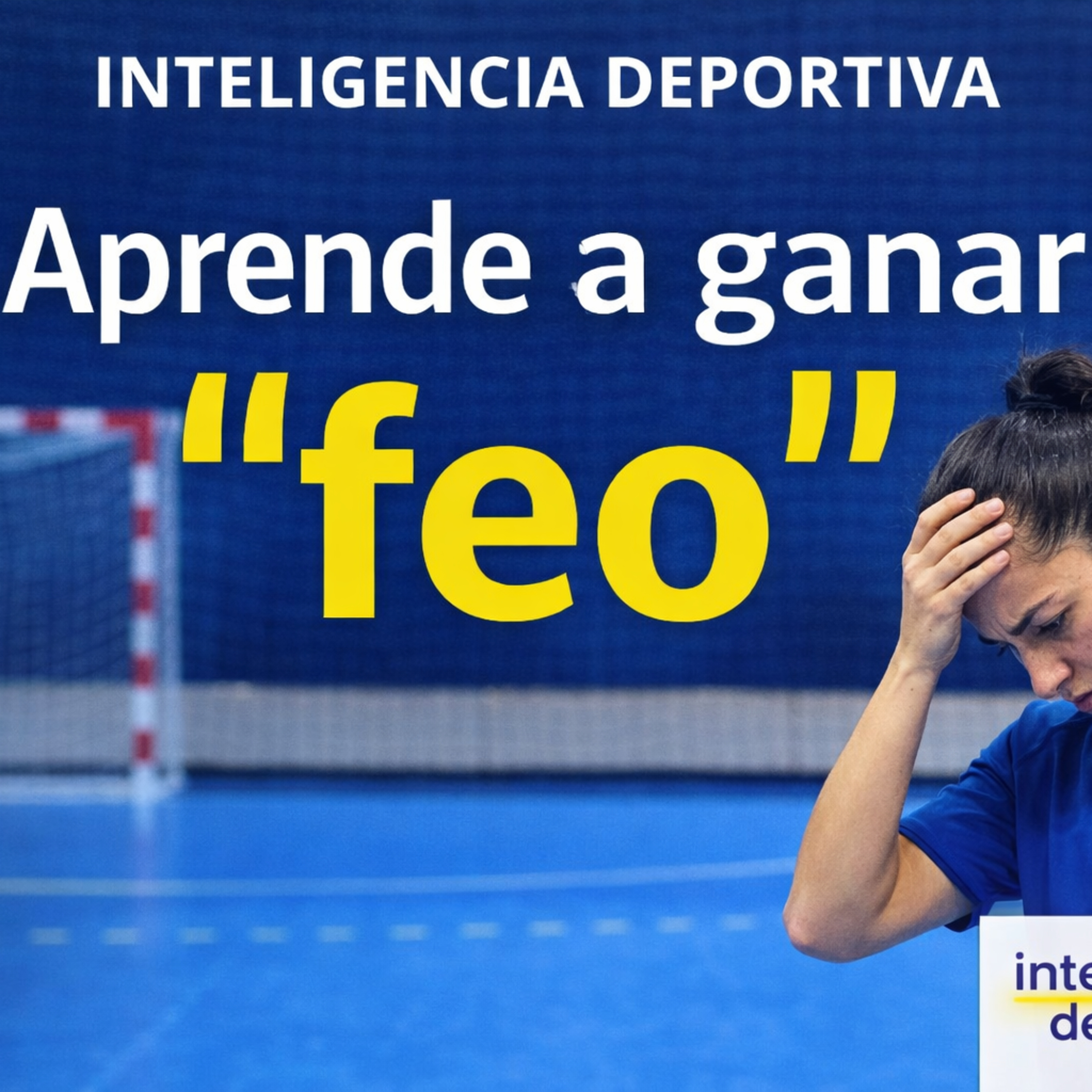 #246. Aprende a ganar "feo"