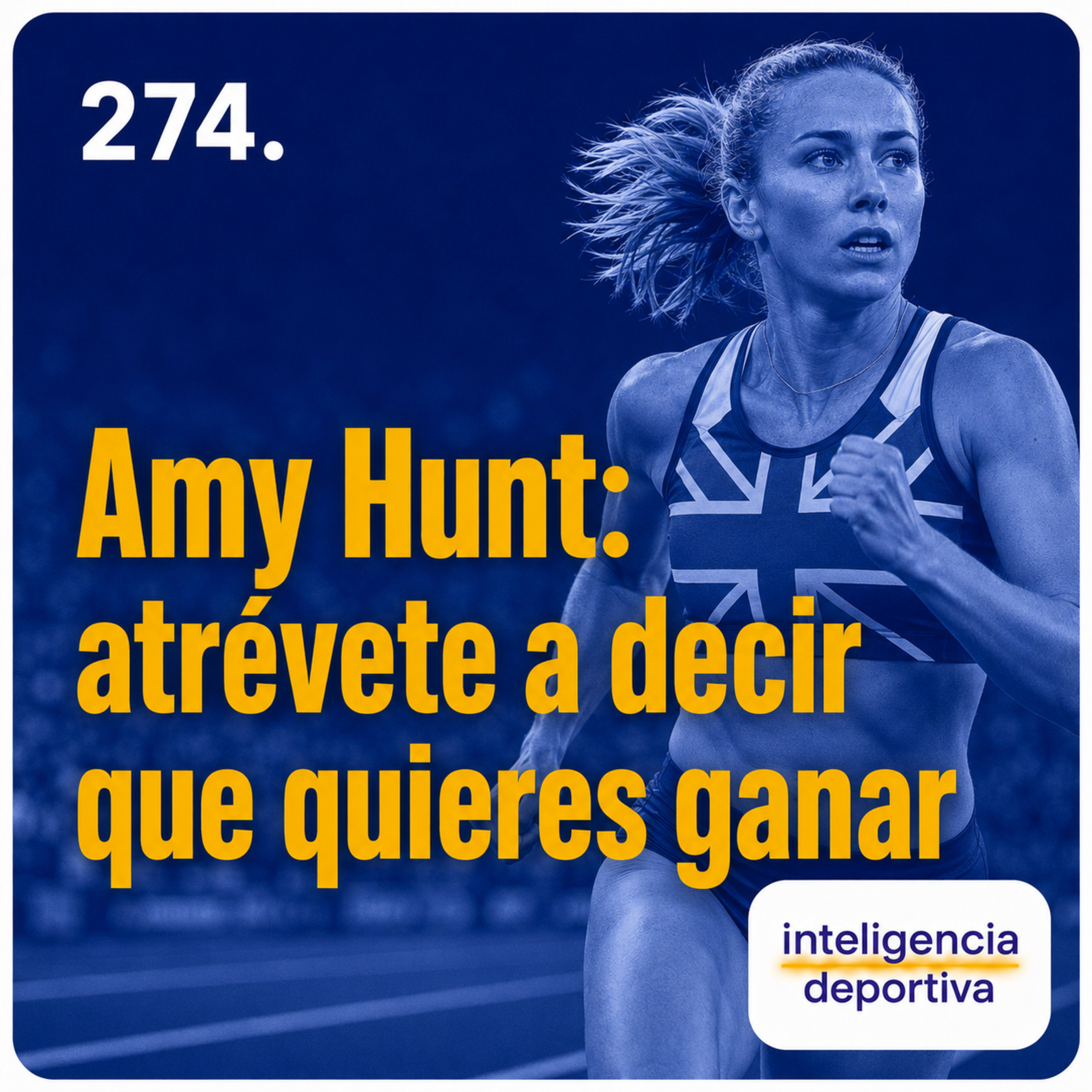 #274. Amy Hunt: atrévete a decir que quieres ganar episode artwork