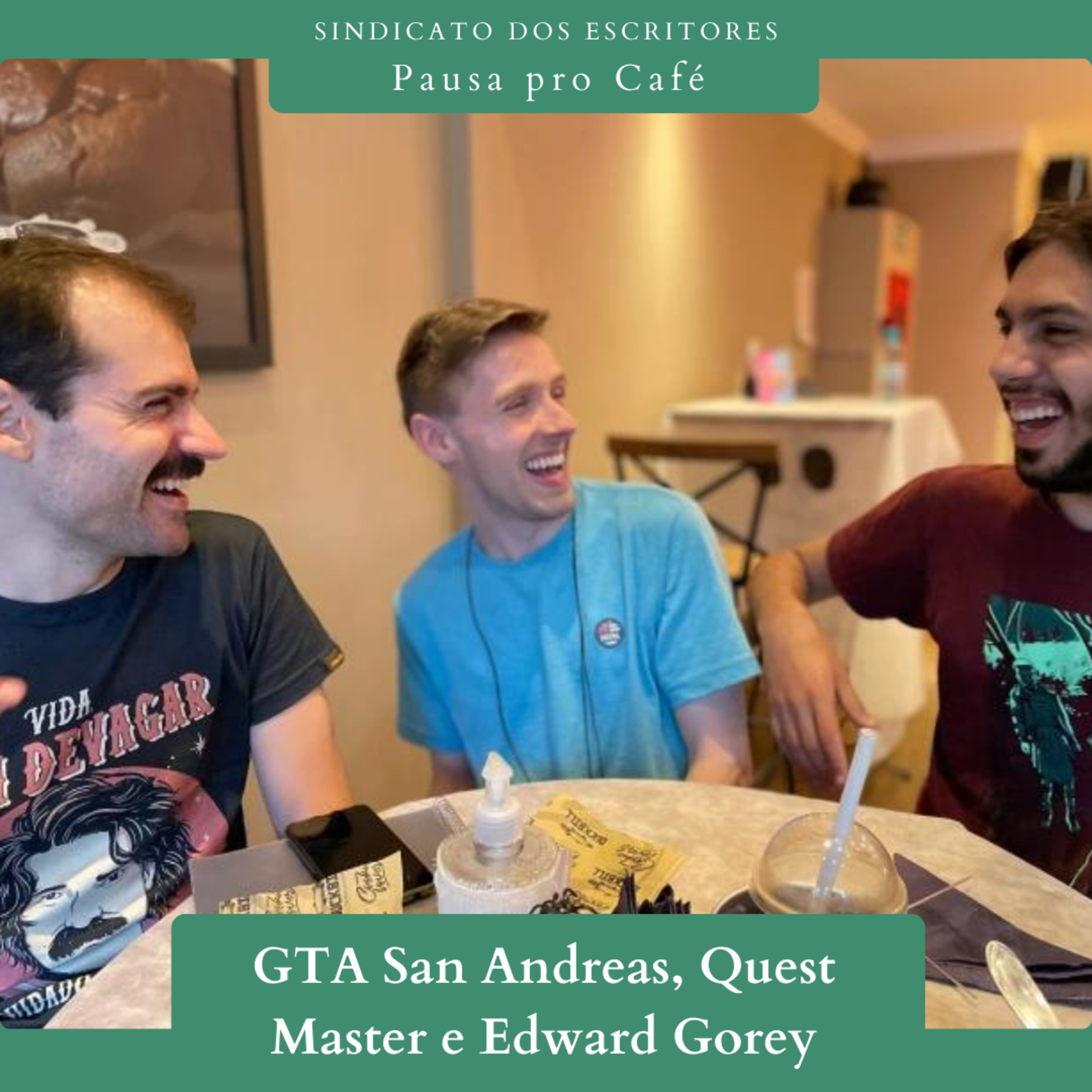 Pausa pro Café #21 - GTA San Andreas, Quest Master e Edward Gorey episode artwork