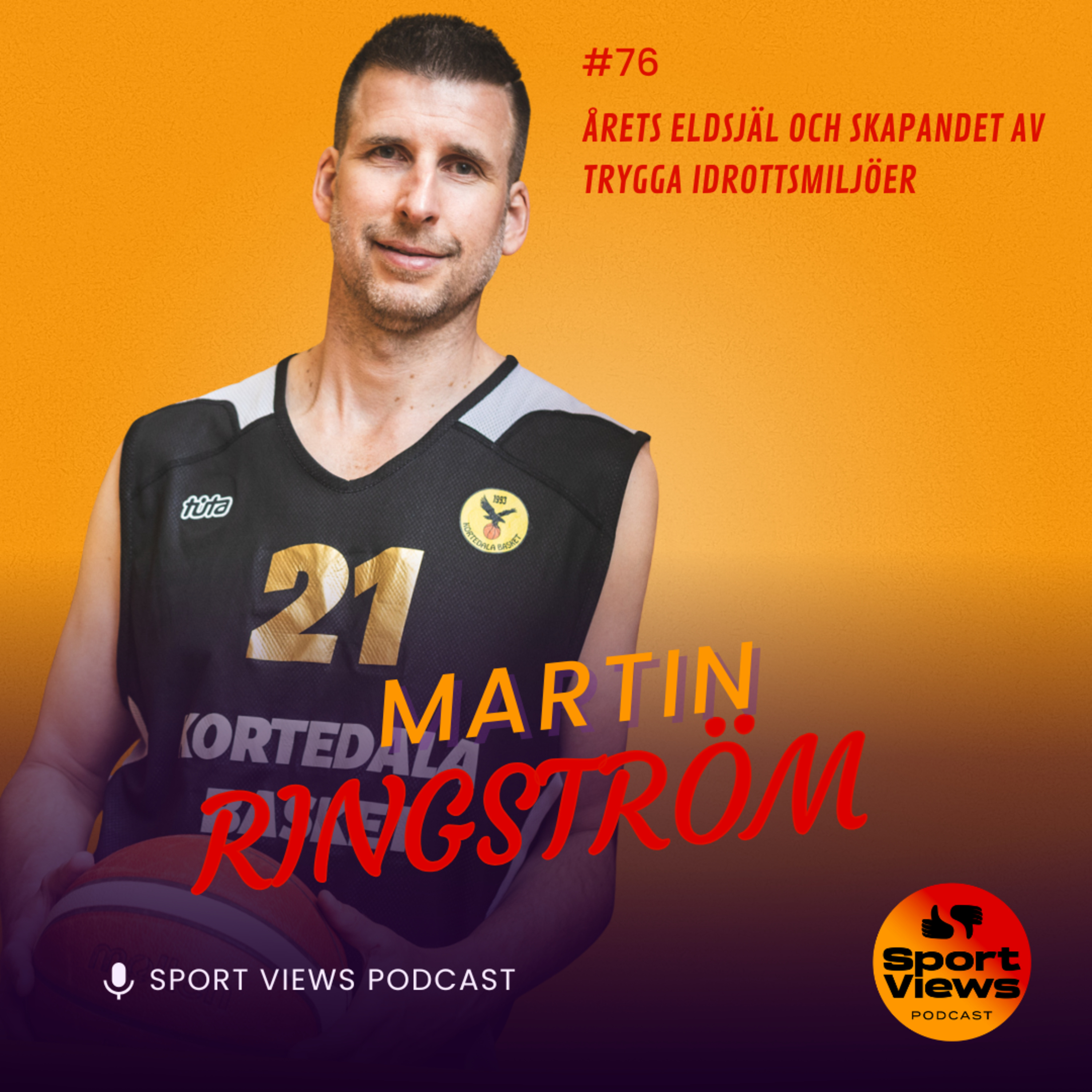 #76 - Martin Ringström - Årets eldsjäl och skapandet av trygga idrottsmiljöer episode artwork