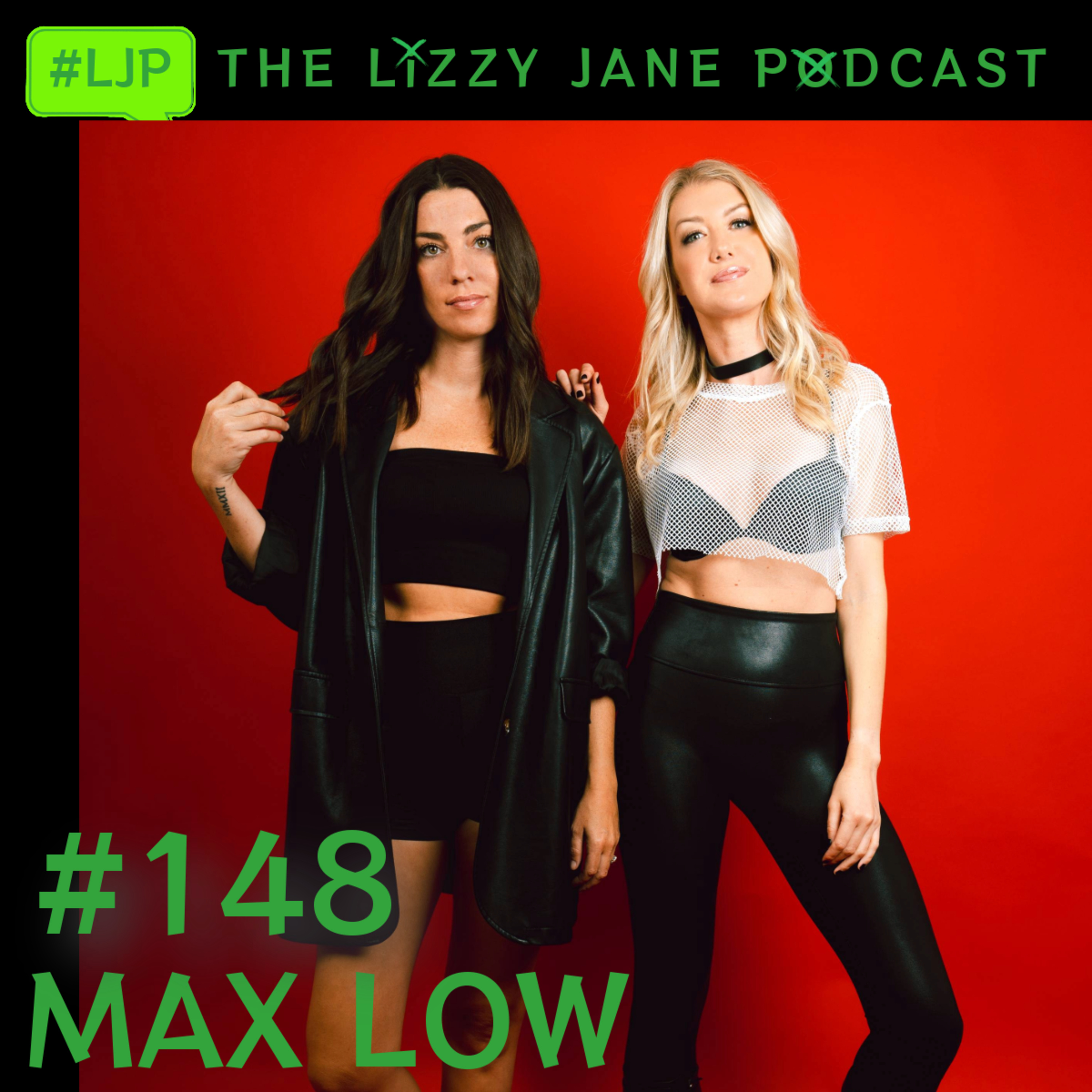 Two Women Uniting in the Name of House Music | Ep 148 MAX LOW episode artwork