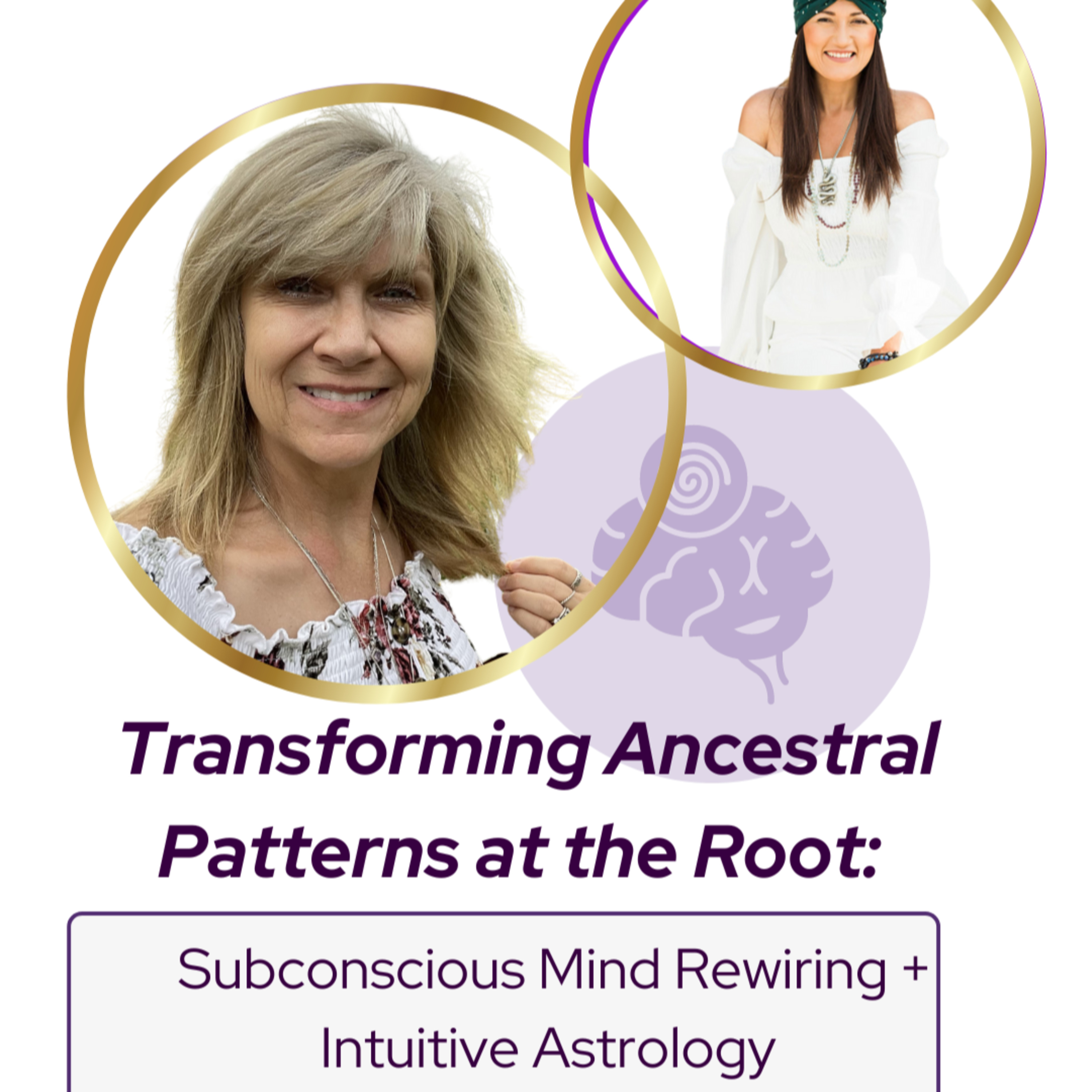 Transforming Ancestral Patterns at Root: Intuitive Astrology +Subconscious Rewiring w/ Laura Ordiledd episode artwork