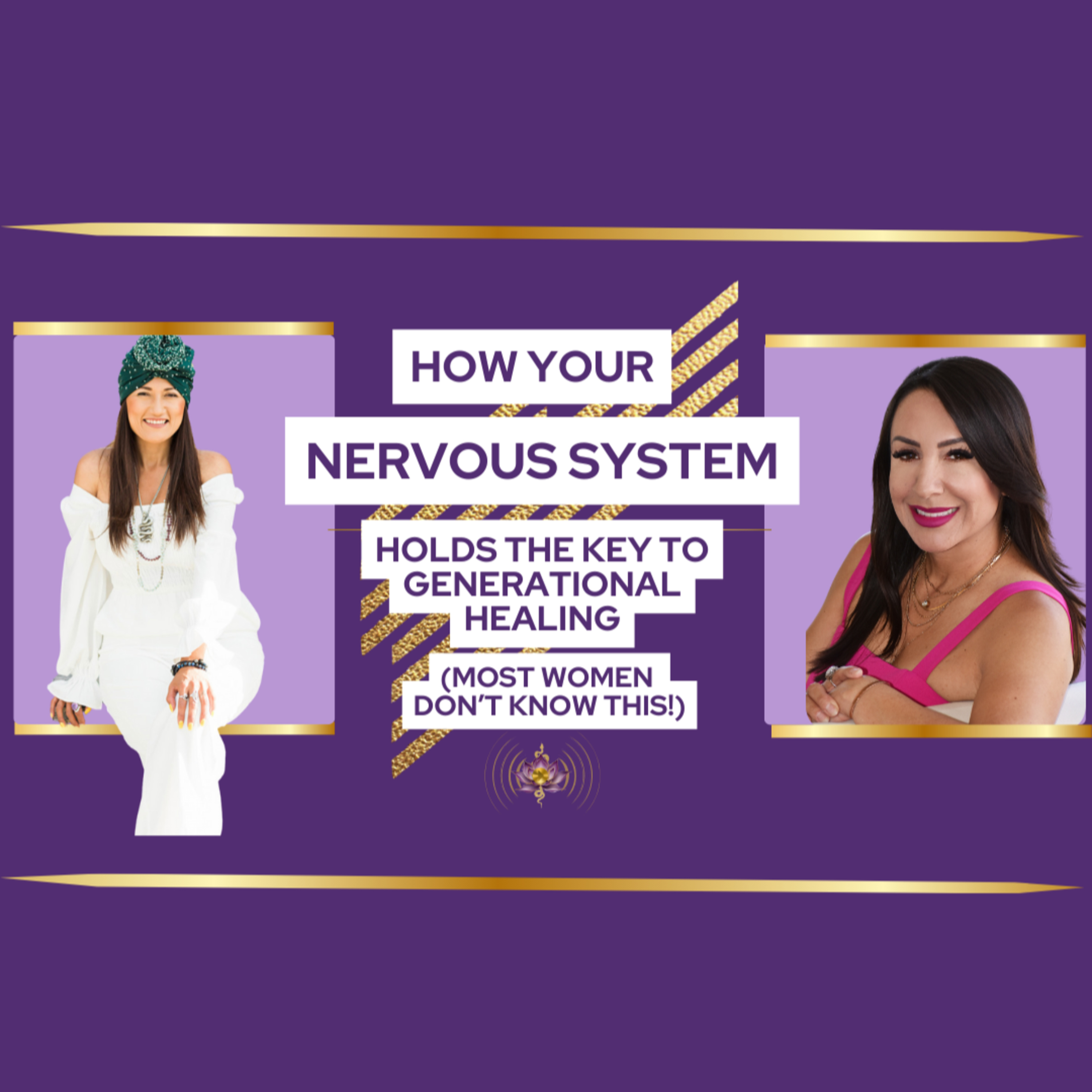 How Your Nervous System Holds the Key to Healing Generational Trauma (Most Women Don’t Know This!) episode artwork