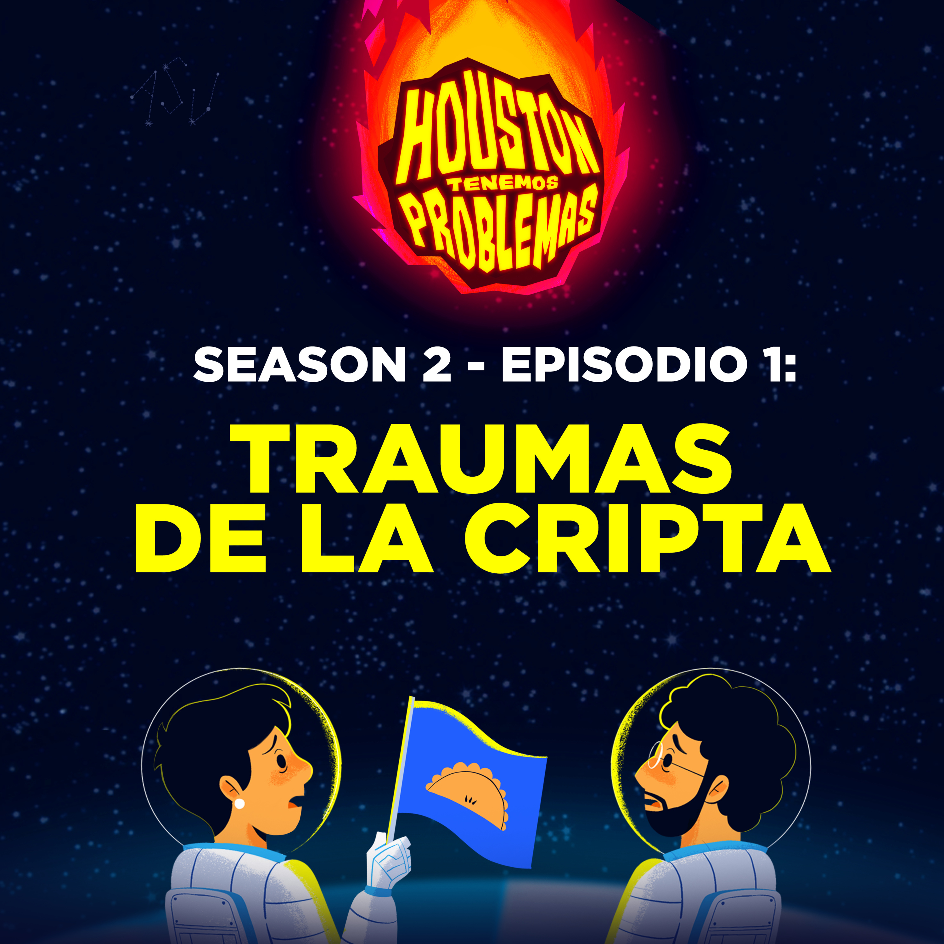 S2 - Ep. 01: TRAUMAS DE LA CRIPTA episode artwork