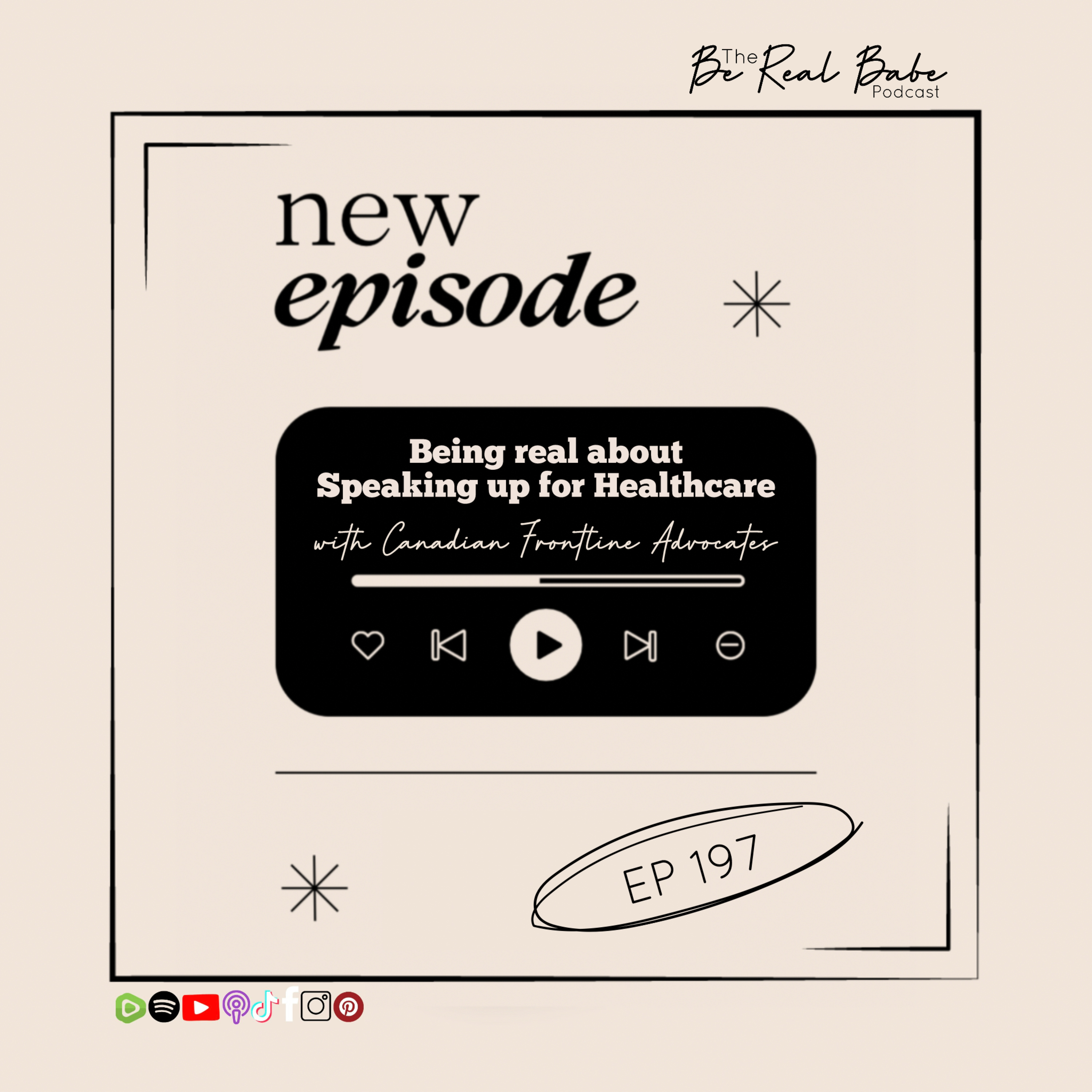 Episode 197 Being Real about Speaking up for Healthcare with Canadian Frontline Advocates episode artwork
