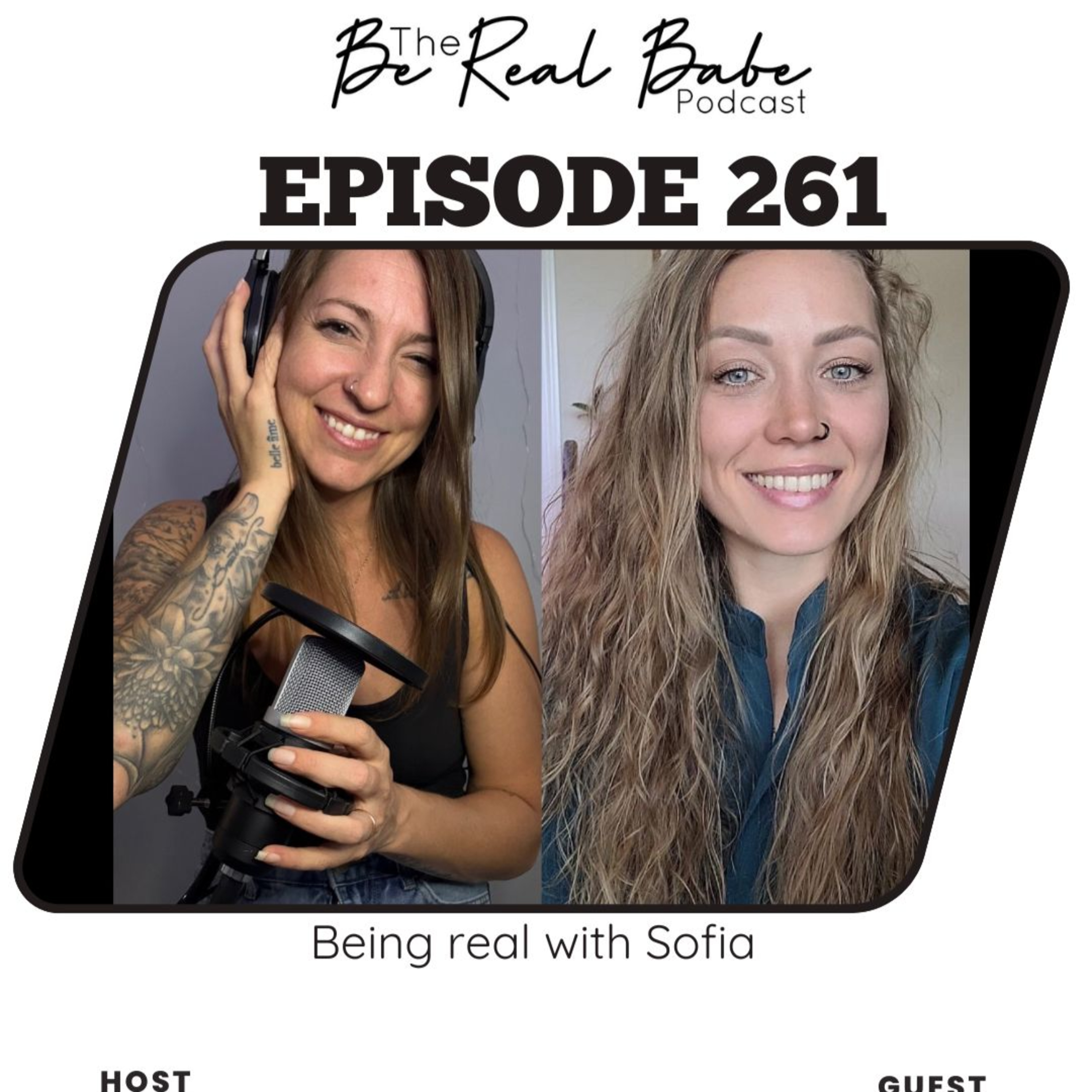 Episode 261 Being real with Sofia episode artwork
