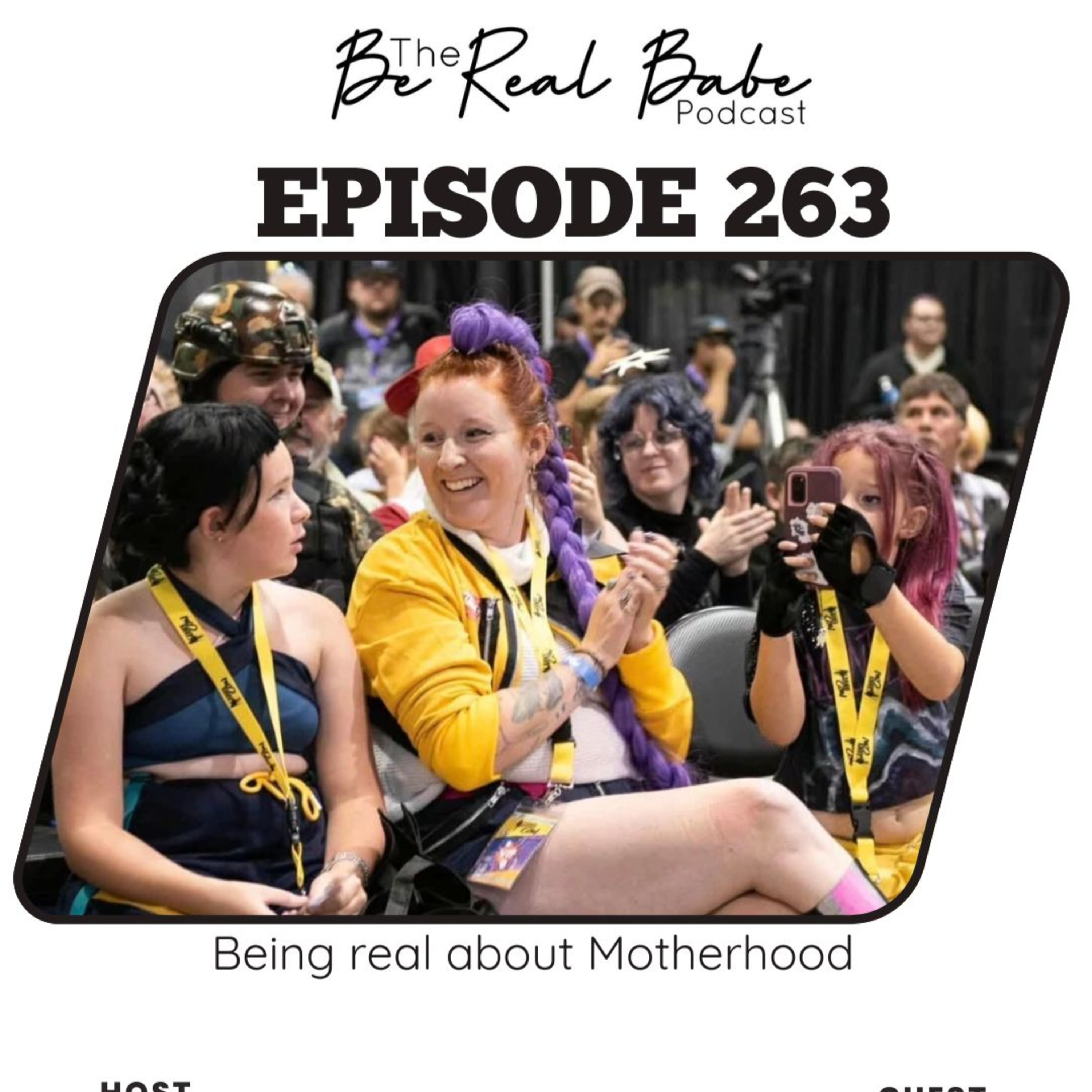 Episode 263 Being real about Motherhood episode artwork