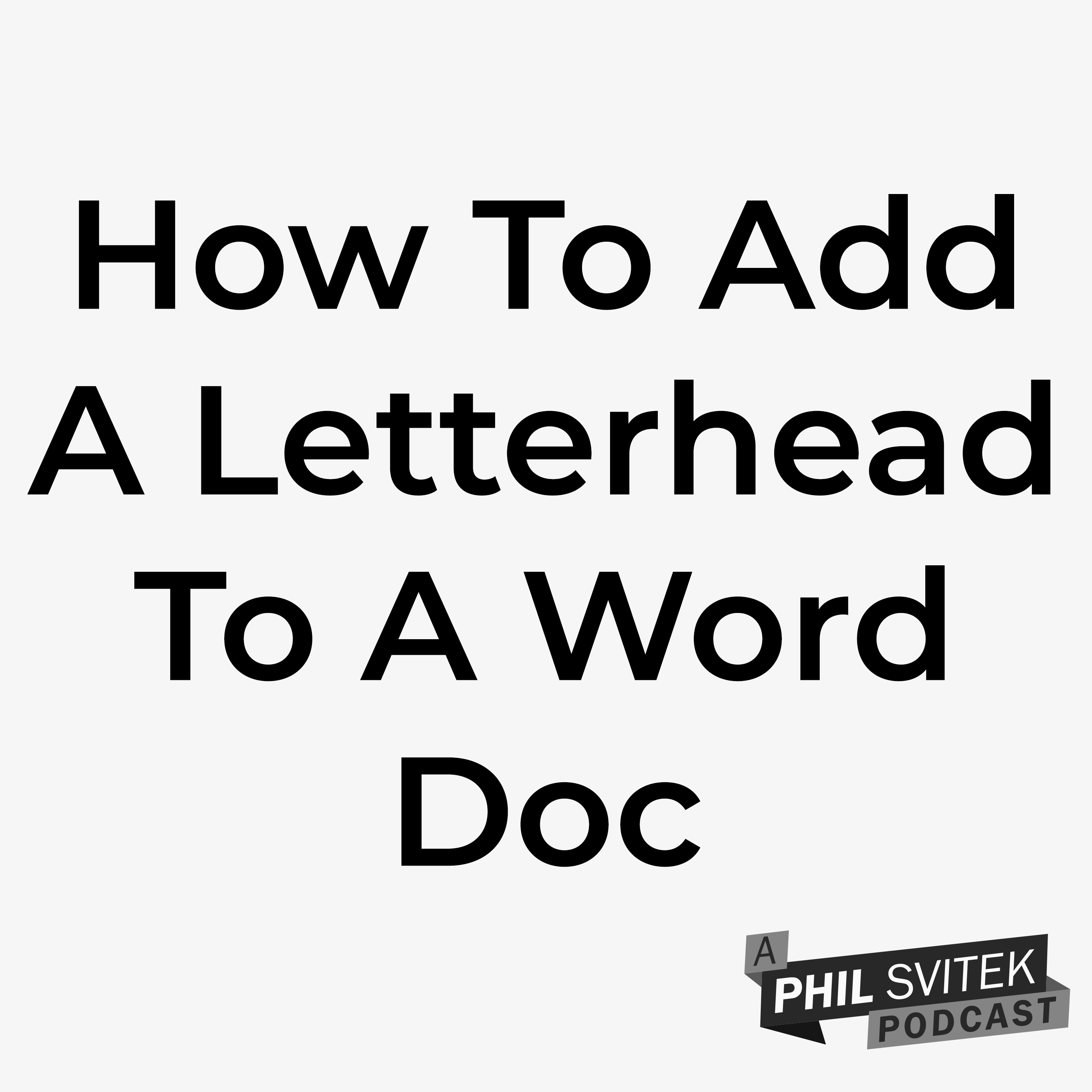 How to Insert a Letterhead in Word: Step-by-Step Guide episode artwork