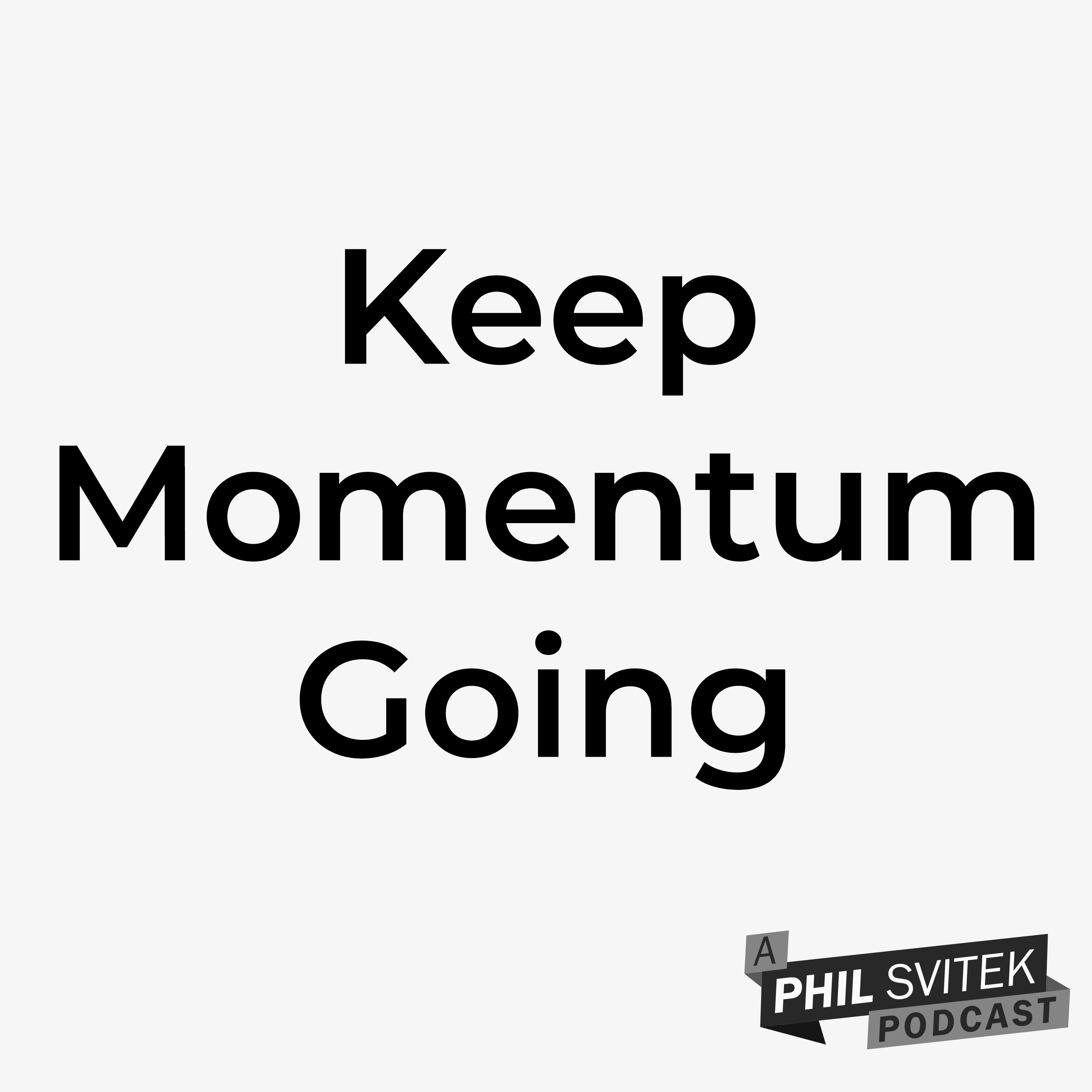 Building Creative Momentum: Moving Forward One Small Step at a Time episode artwork