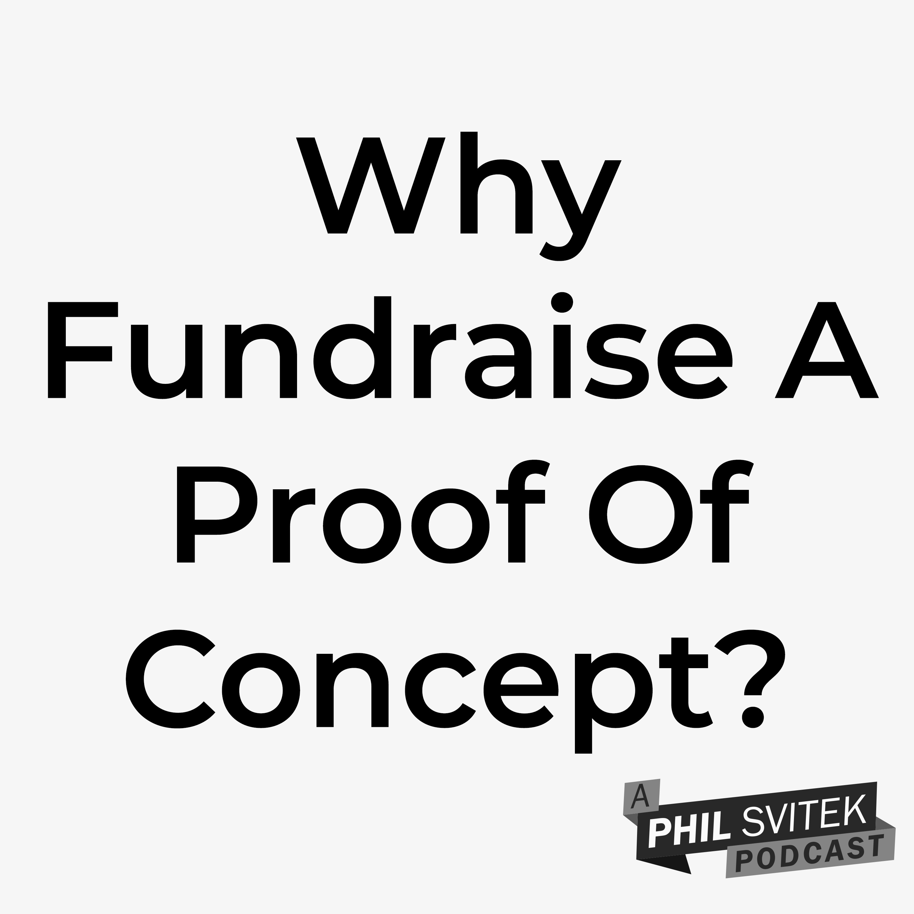 Why Fundraise for a Proof of Concept? | LA Comic Con Panel episode artwork