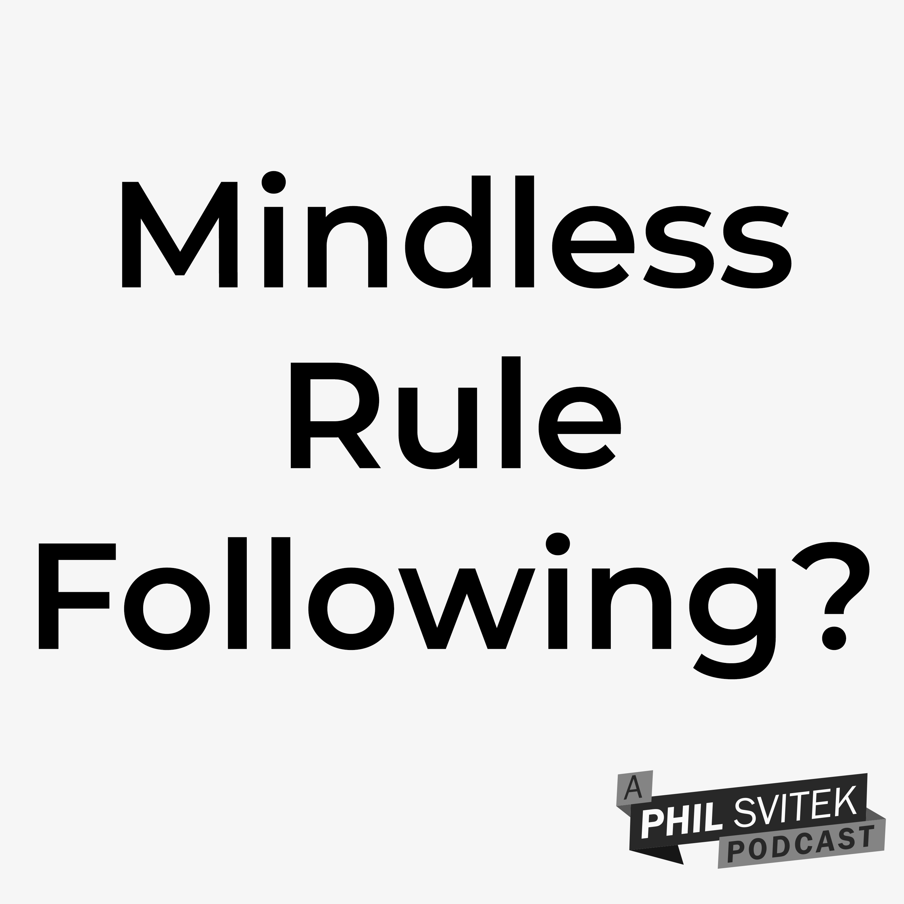 Breaking the Mold: Why Mindless Rule-Following Doesn’t Work for Everyone episode artwork