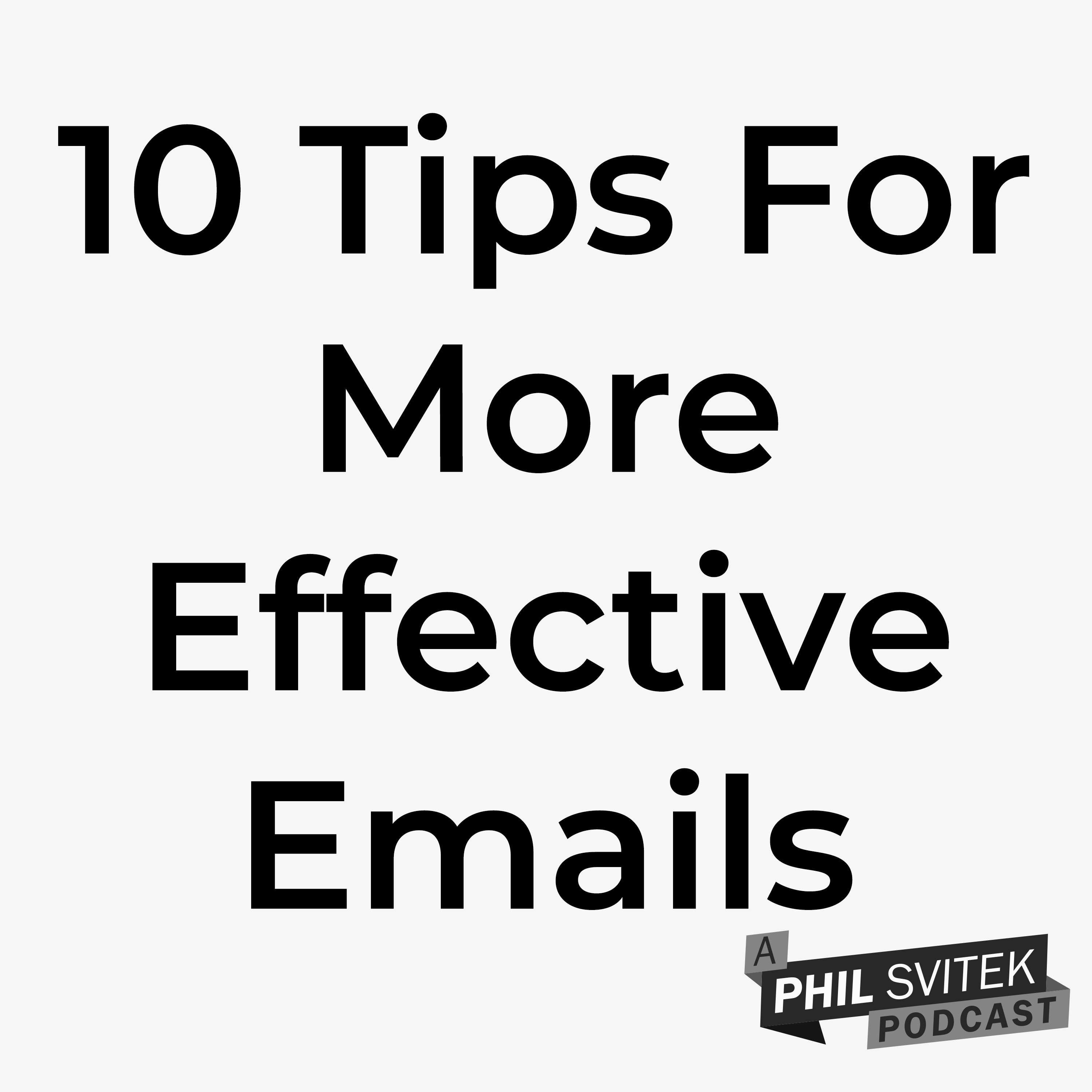 Stop Writing Weak Emails! 10 Pro Tips for Clearer, More Effective Communication episode artwork