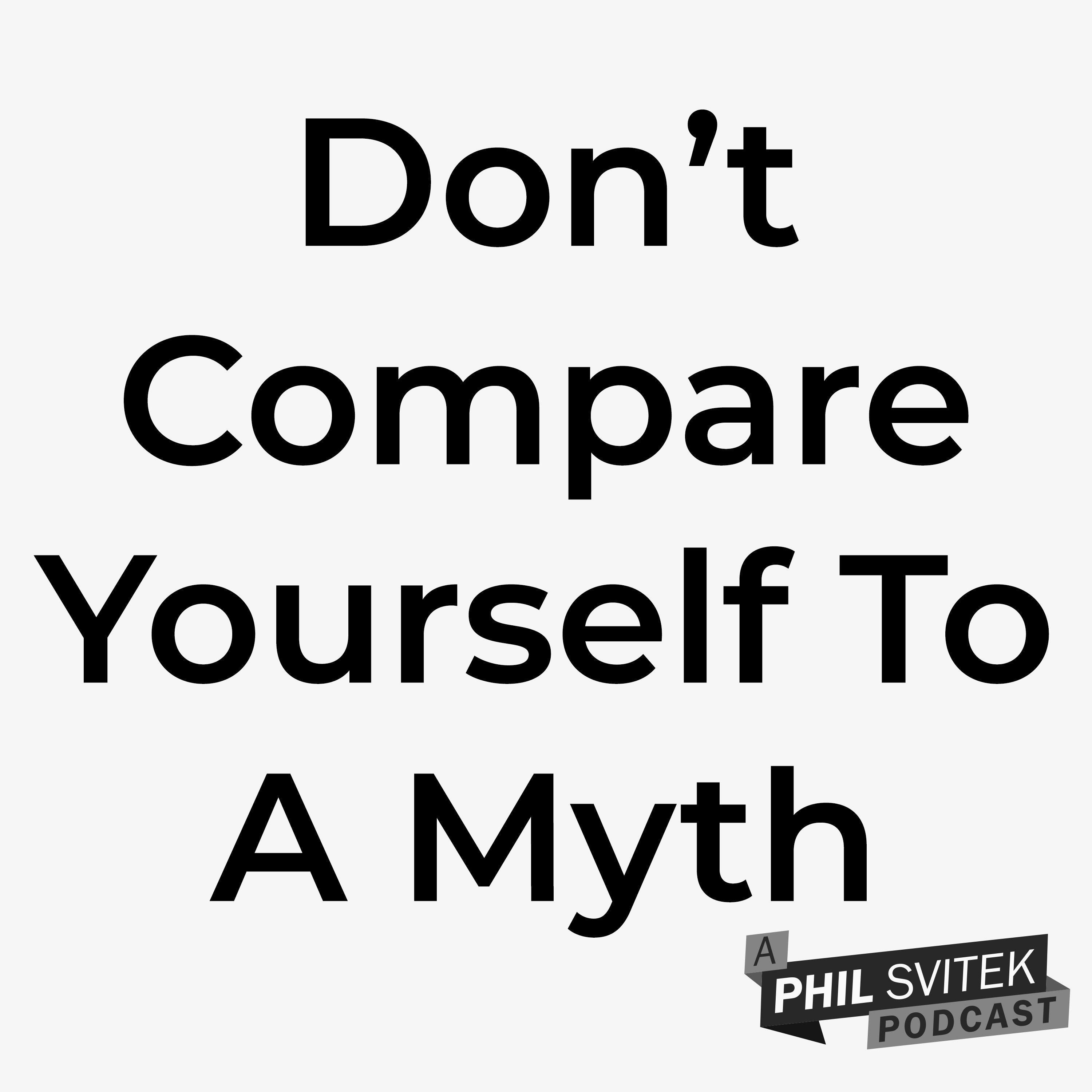 Stop Comparing Yourself to a Myth: You're Not Falling Behind episode artwork