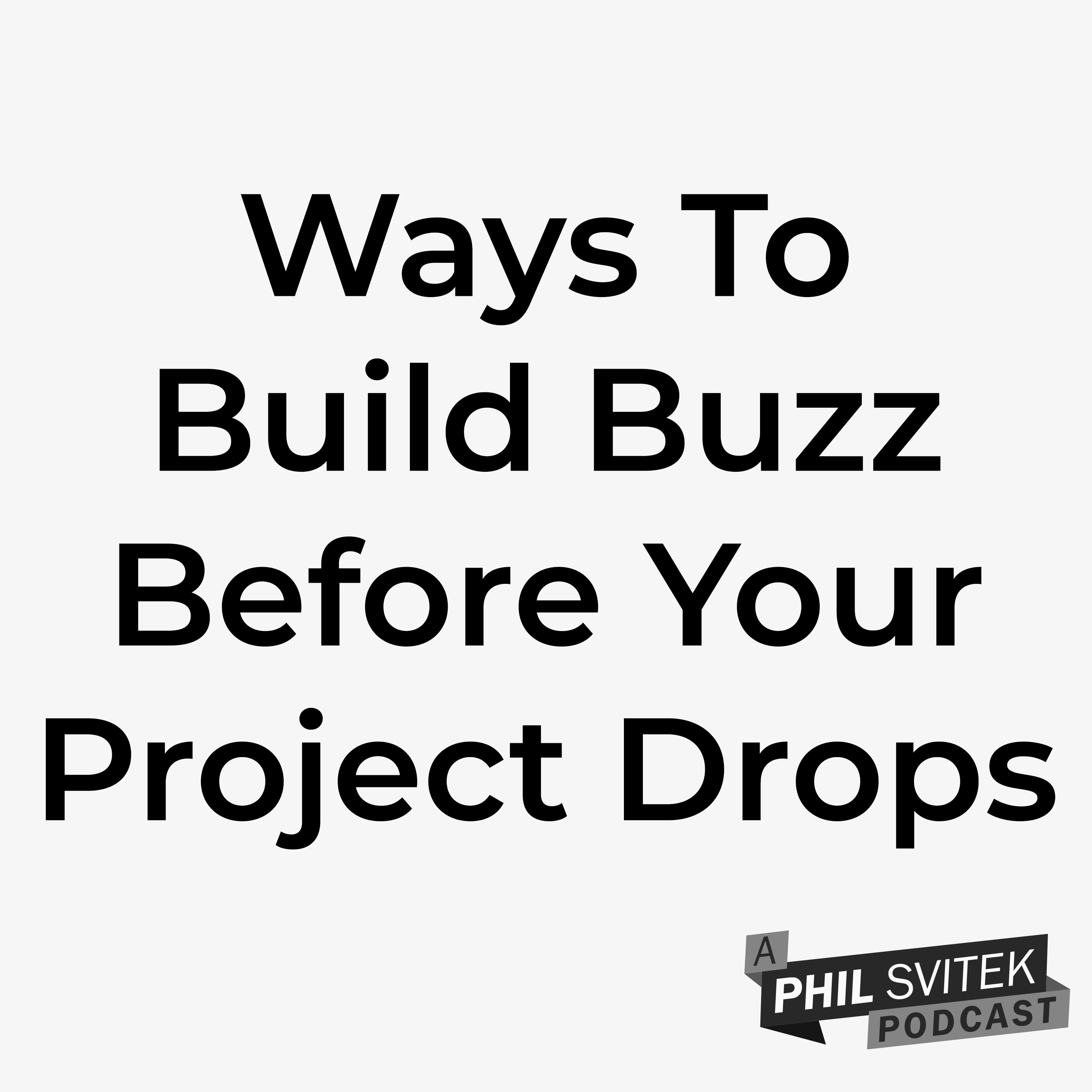 Build Buzz Before Your Project Drops – Using Public Events to Engage Early episode artwork