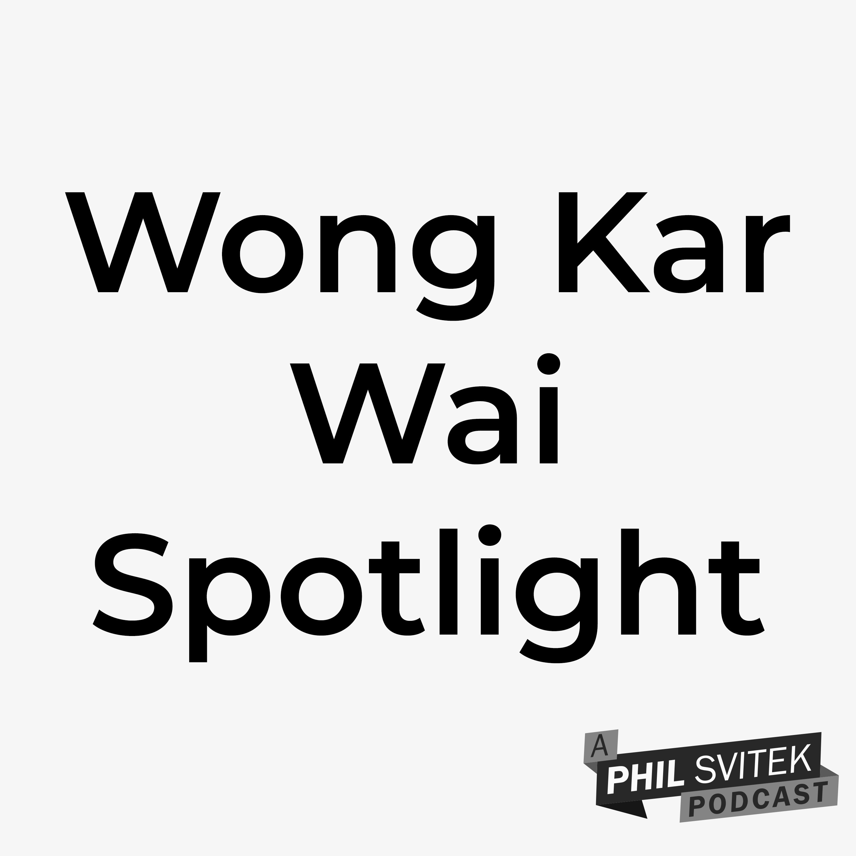 Why Wong Kar Wai Is One of the Most Influential Directors of Our Time (And Where to Start Watching) episode artwork