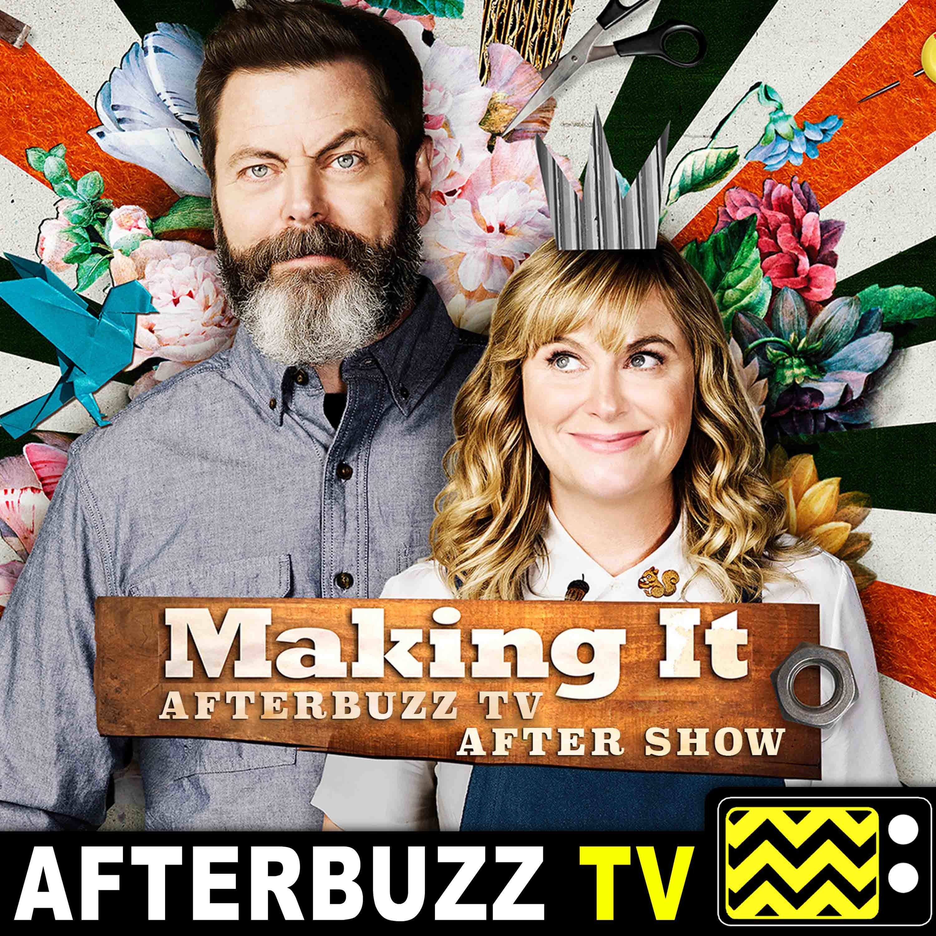 Making It S:1 | Party Time E:3 | AfterBuzz TV AfterShow