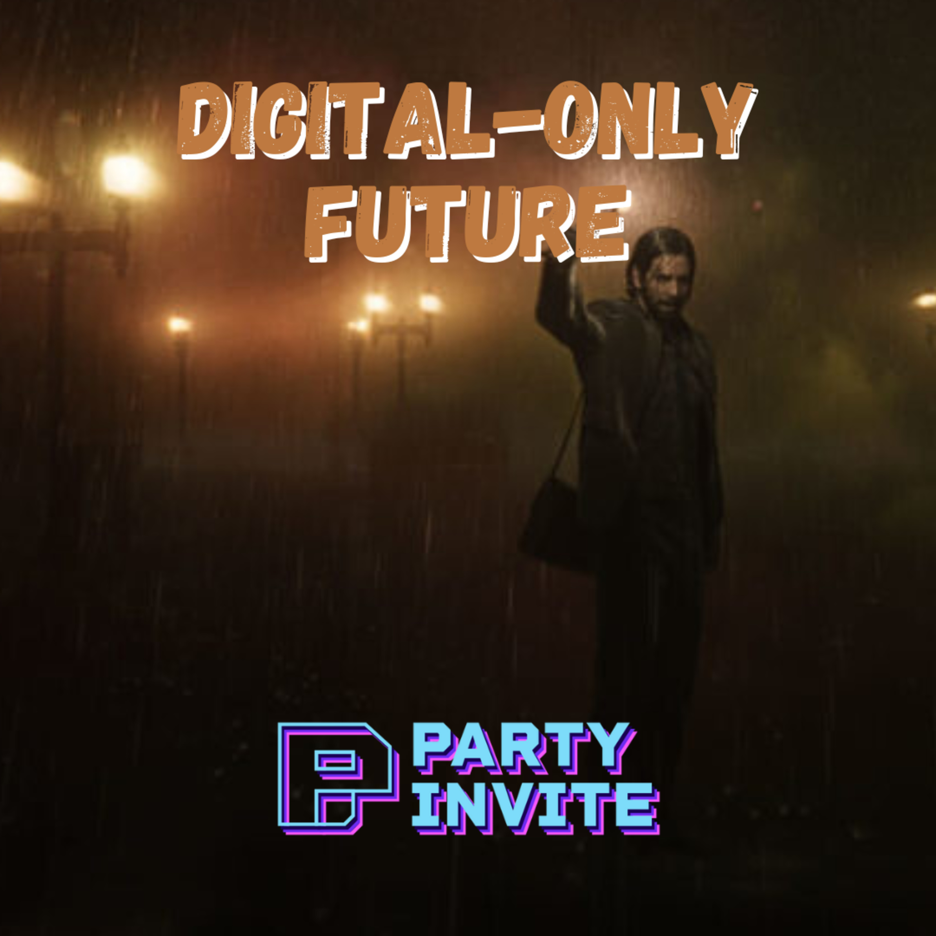 Episode 114: Digital-Only Future episode artwork