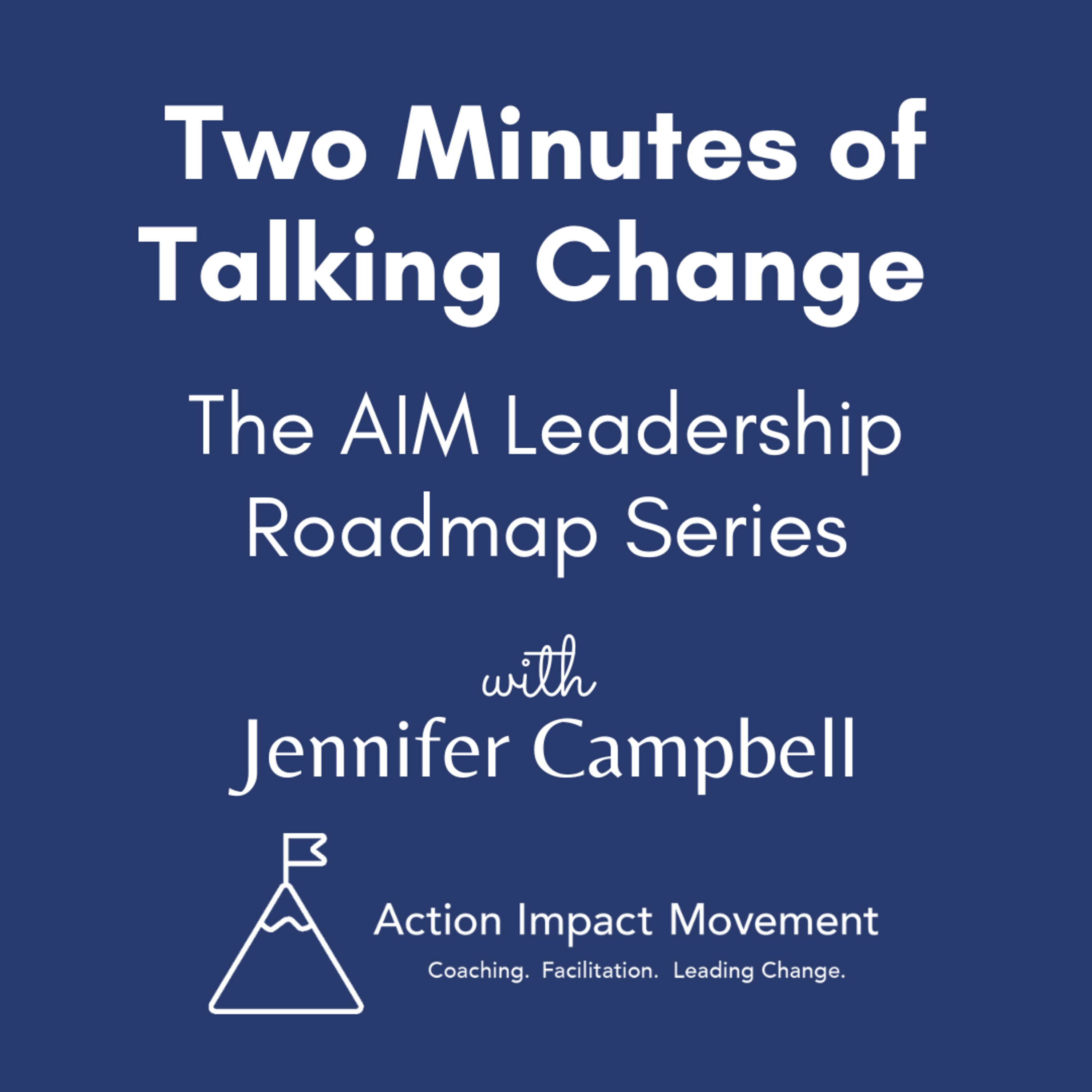 #9 Inspire Growth - The AIM Leadership Roadmap