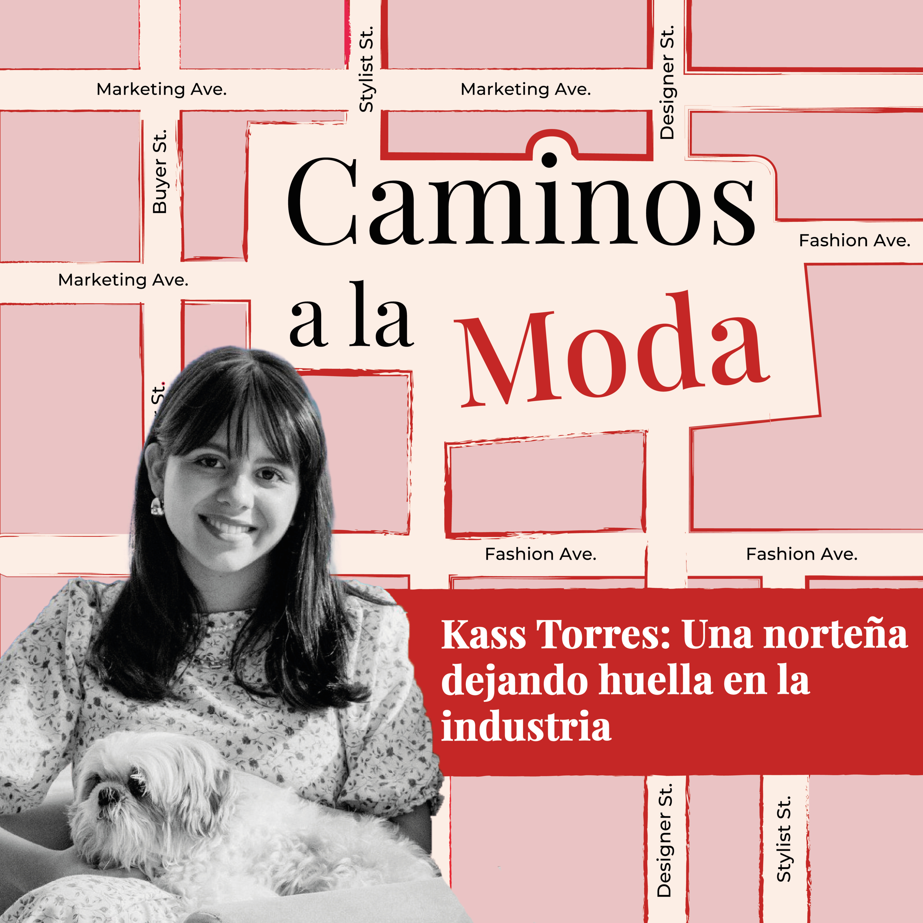 T5 E2 "Kass Torres: Una norteña dejando huella en la industria"